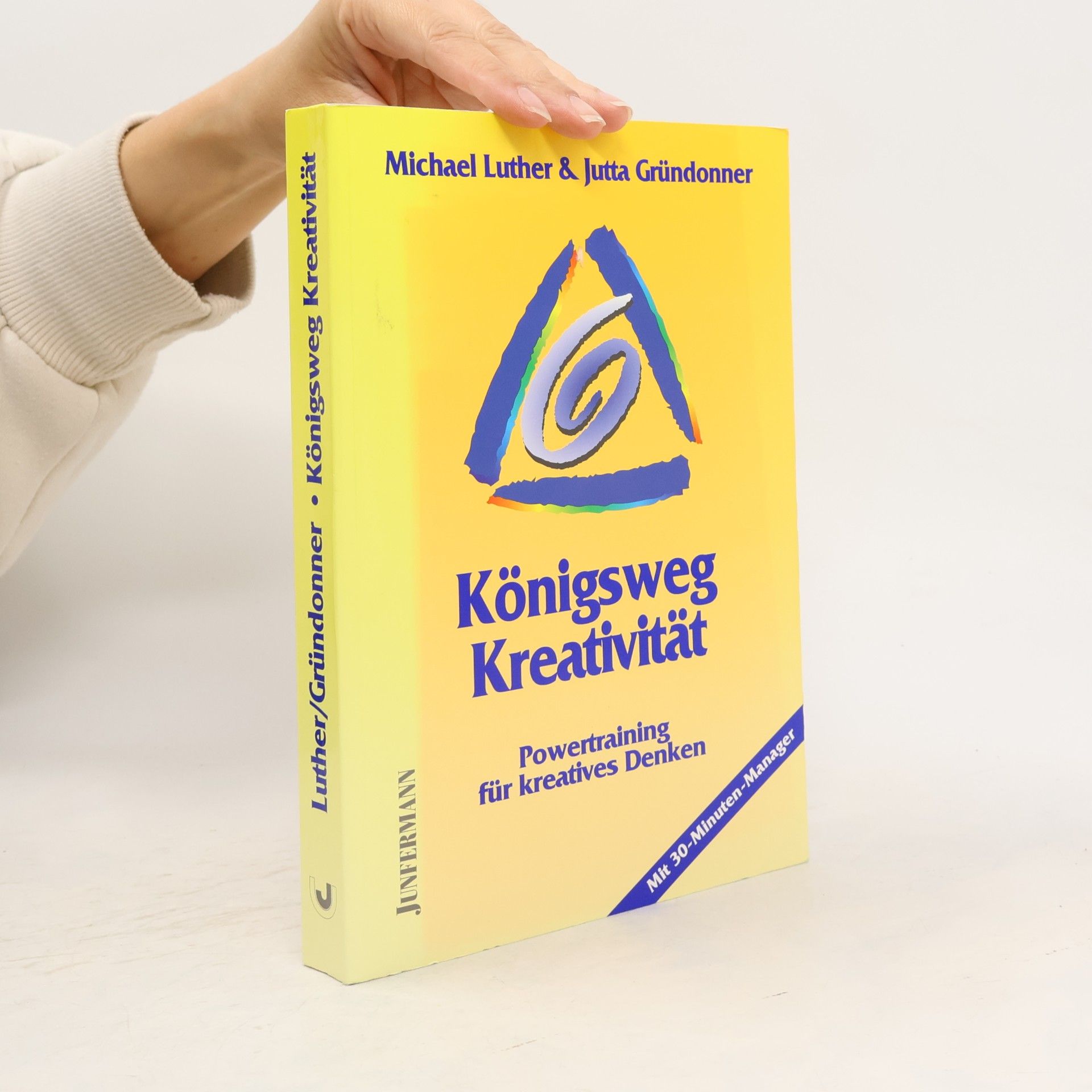 Jörg-Michael Luther Königsweg Kreativität