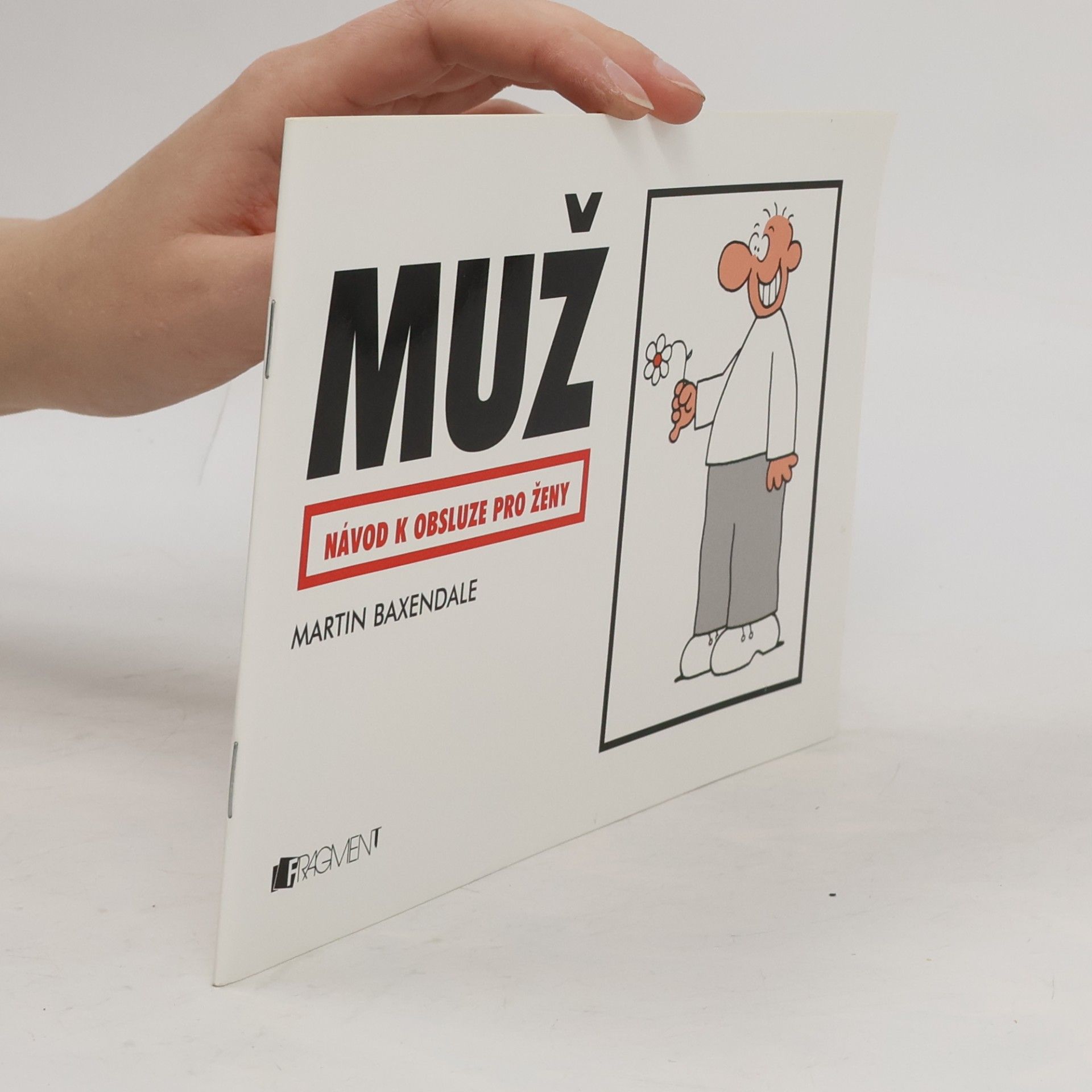 Martin Baxendale Muž. Návod k obsluze pro ženy