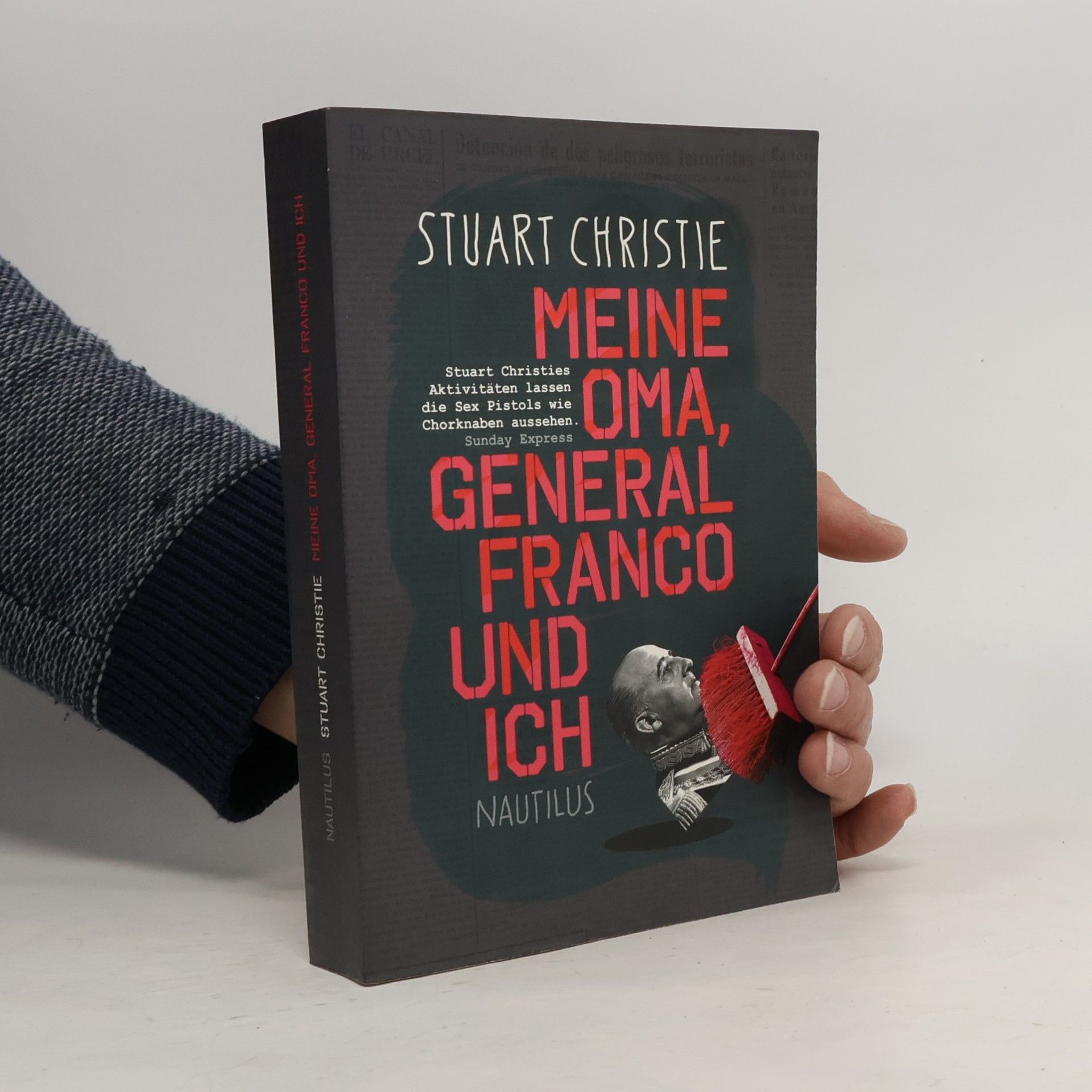 Chris Stuart Meine Oma, General Franco und ich