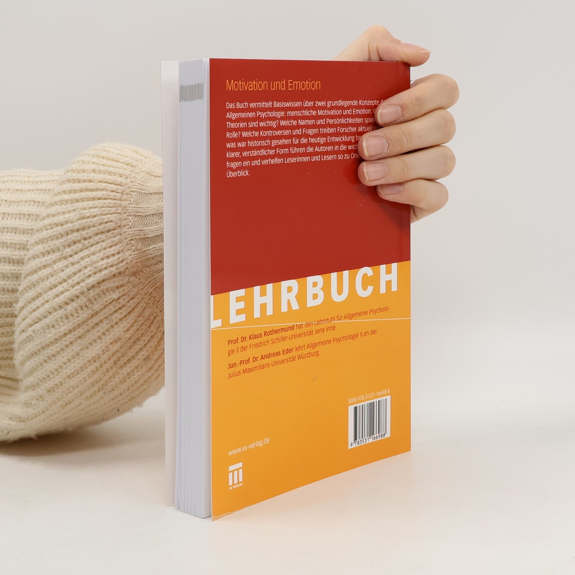 Klaus Rothermund Allgemeine Psychologie: Motivation und Emotion