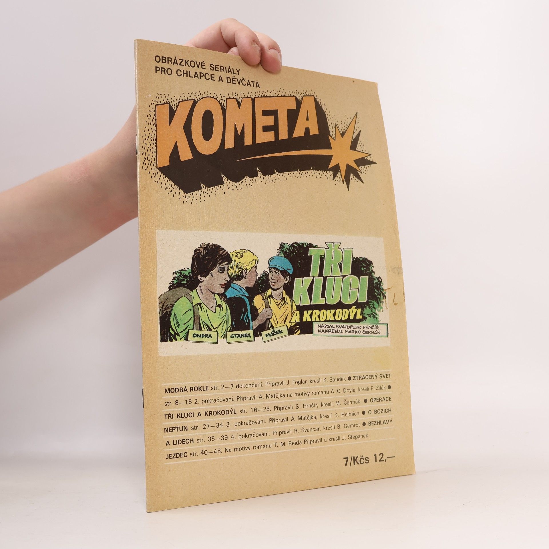Collectif d'auteurs Kometa. Obrazové seriály pro chlapce a děvčata