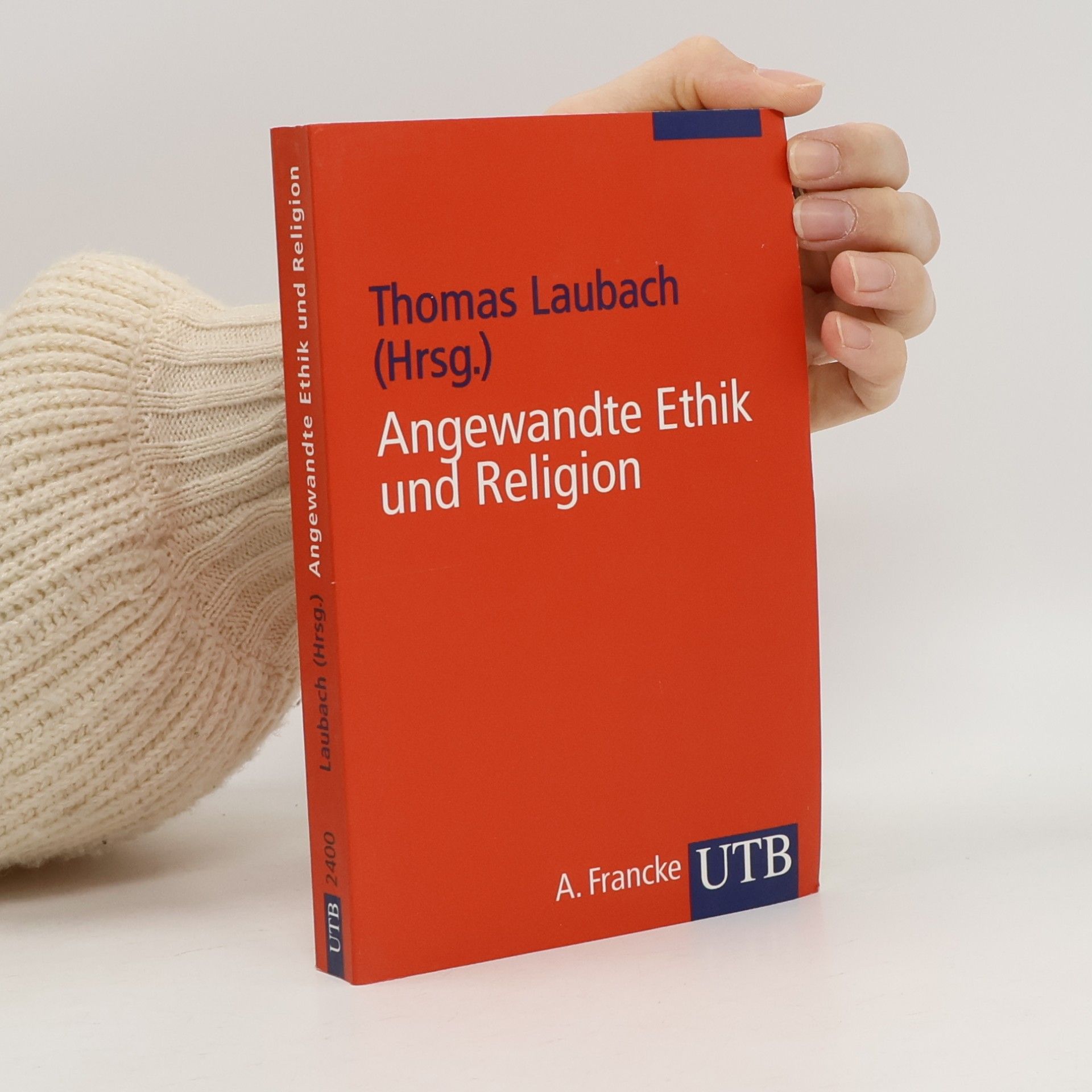 UTB - 2400: Angewandte Ethik und Religion