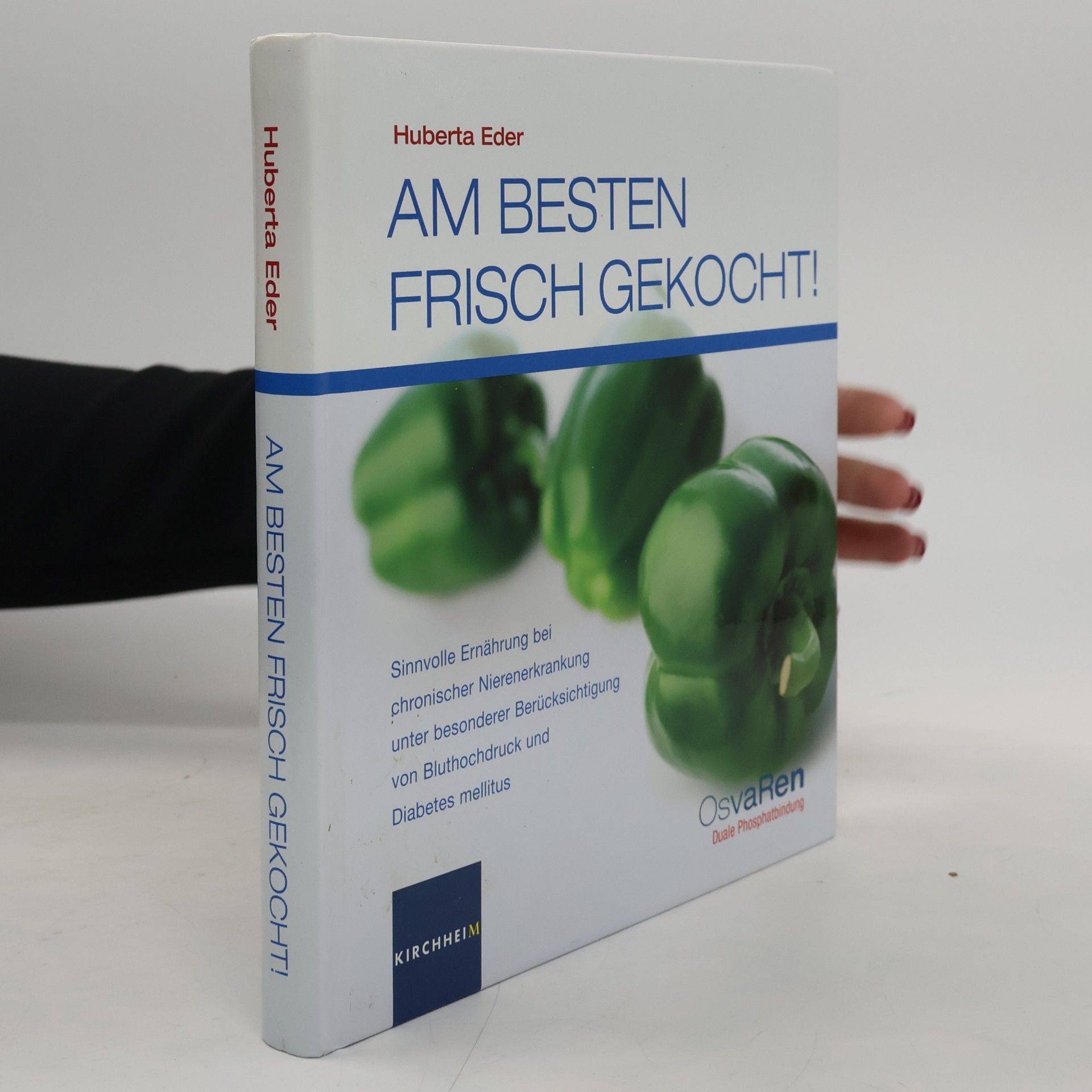 Huberta Eder AM BESTEN FRISCH GEKOCHT!