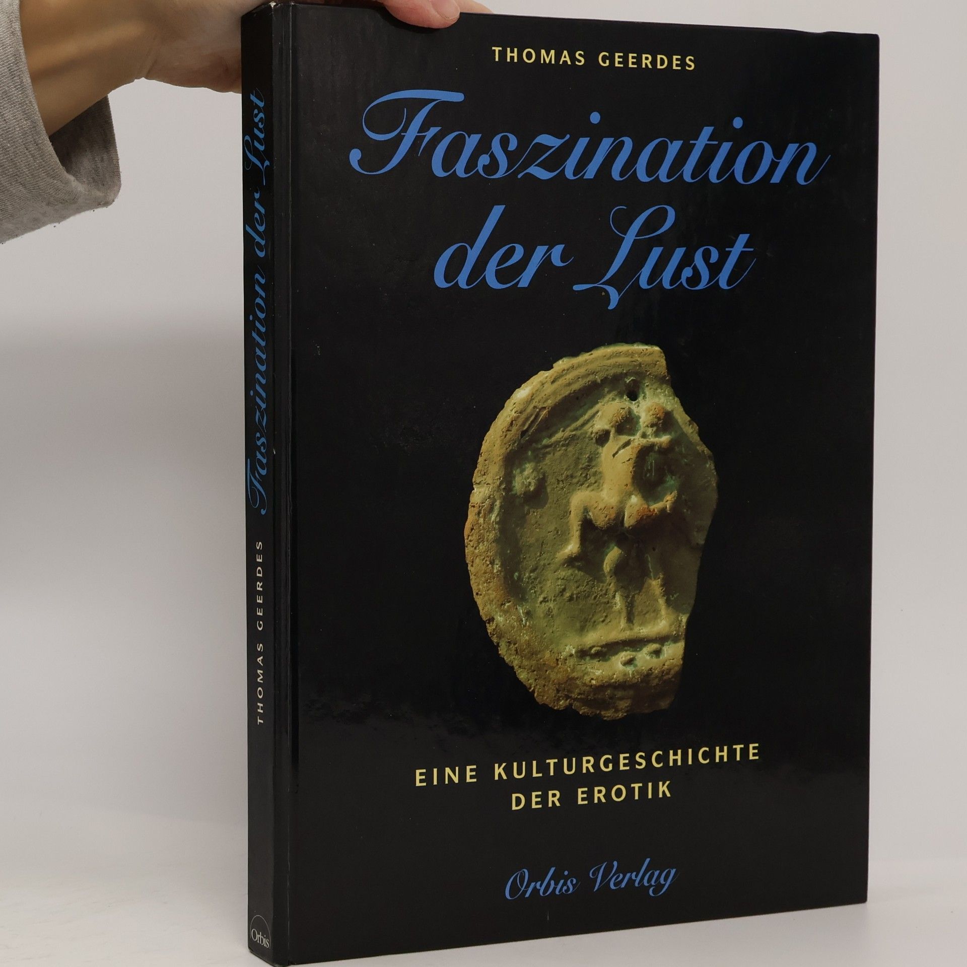Thomas Geerdes Faszination der Lust