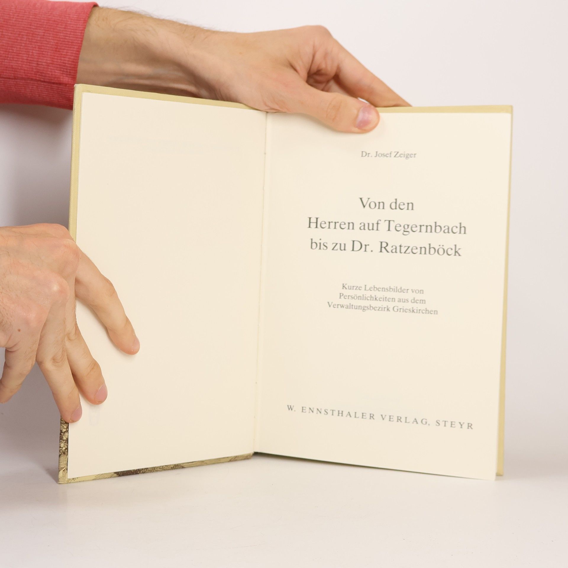 Dr. Josef Zeiger Von den Herren auf Tegernbach bis zu Dr. Ratzenböck