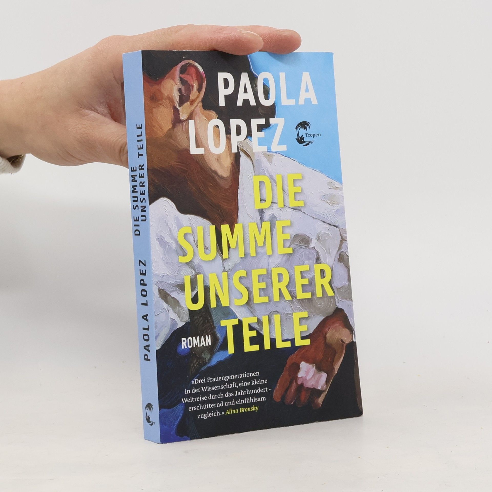 Paola Lopez Die Summe unserer Teile: Roman