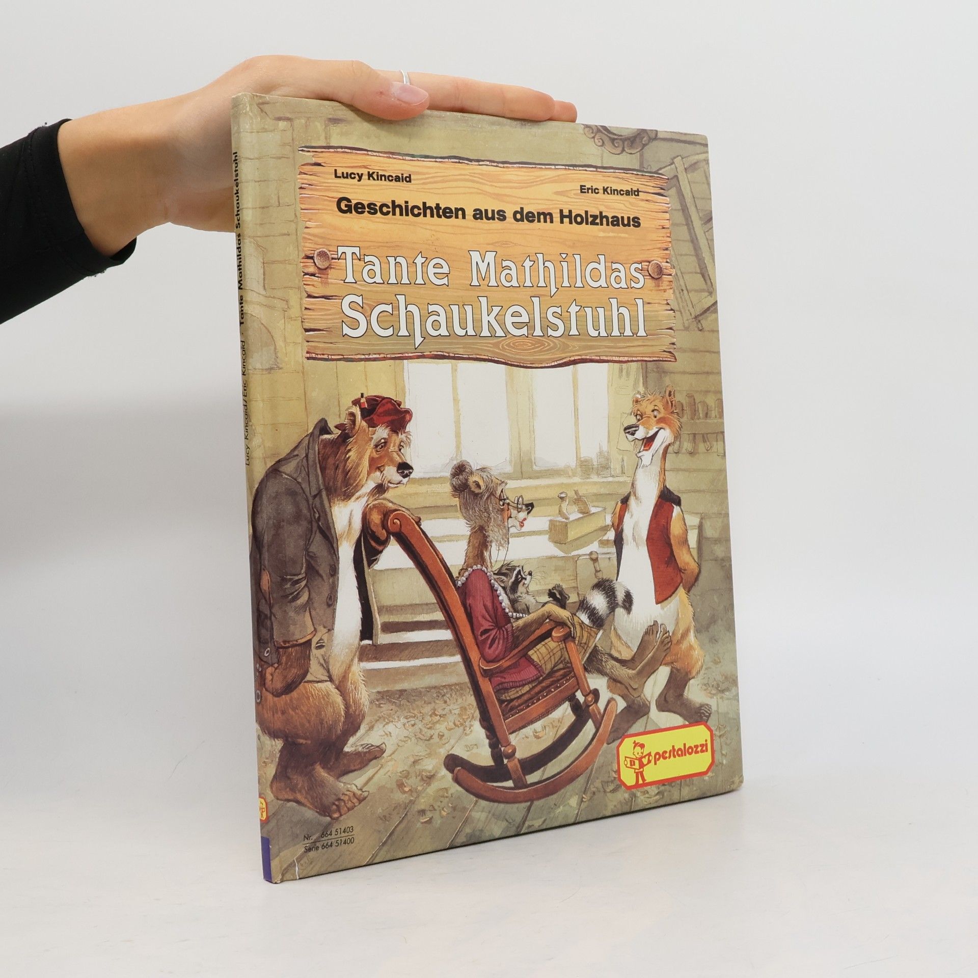 Tante Mathildas Schaukelstuhl. Geschichten aus dem Holzhaus