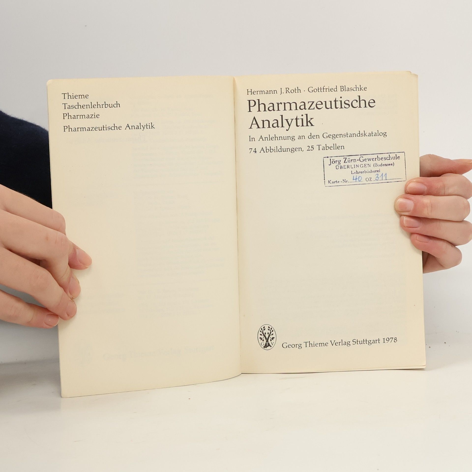 Hermann J. Roth Taschenlehrbuch Pharmazie: Pharmazeutische Analytik