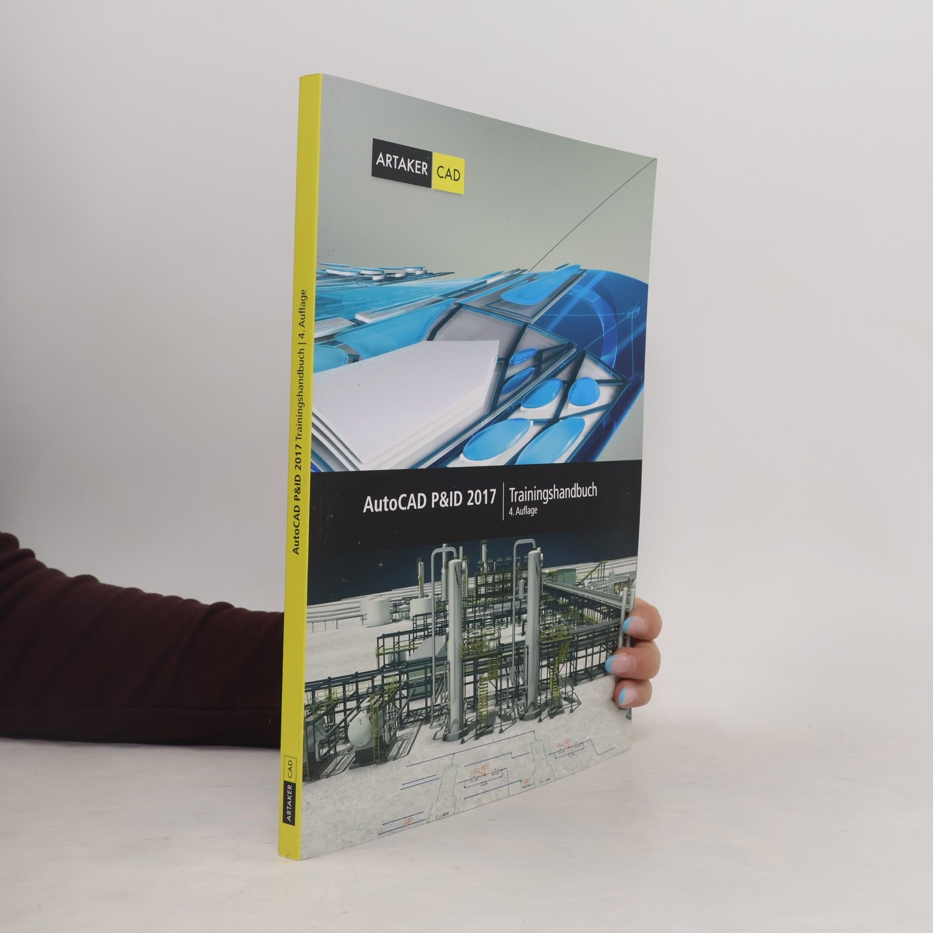 Paul Katzmaier ARTAKER CAD: AutoCAD P&ID 2017 Trainingshandbuch
