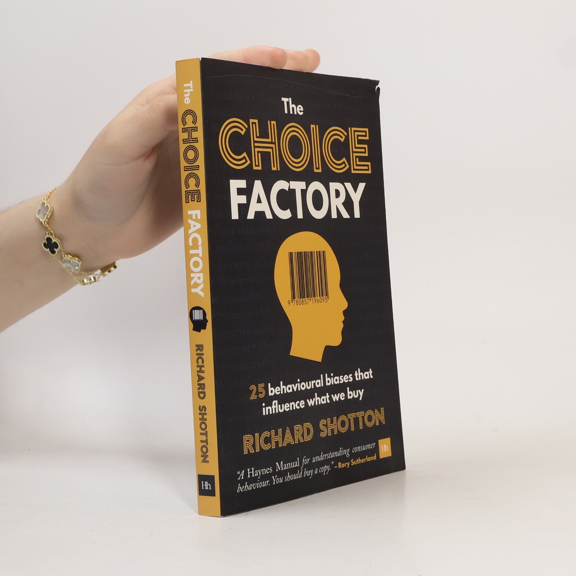 The choice factory : how 25 behavioural biases influence the products we decide to buy