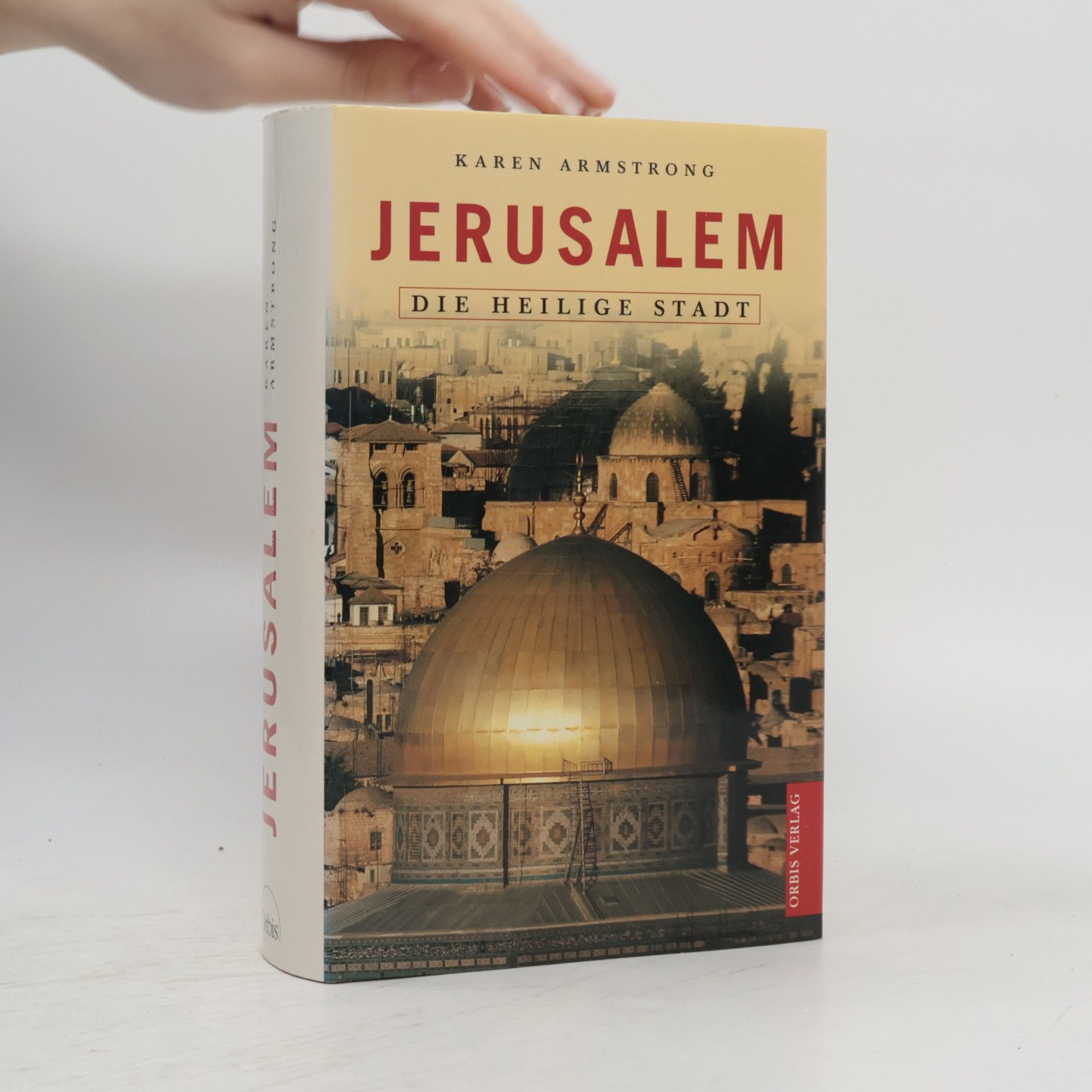 Karen Armstrong Jerusalem - die Heilige Stadt
