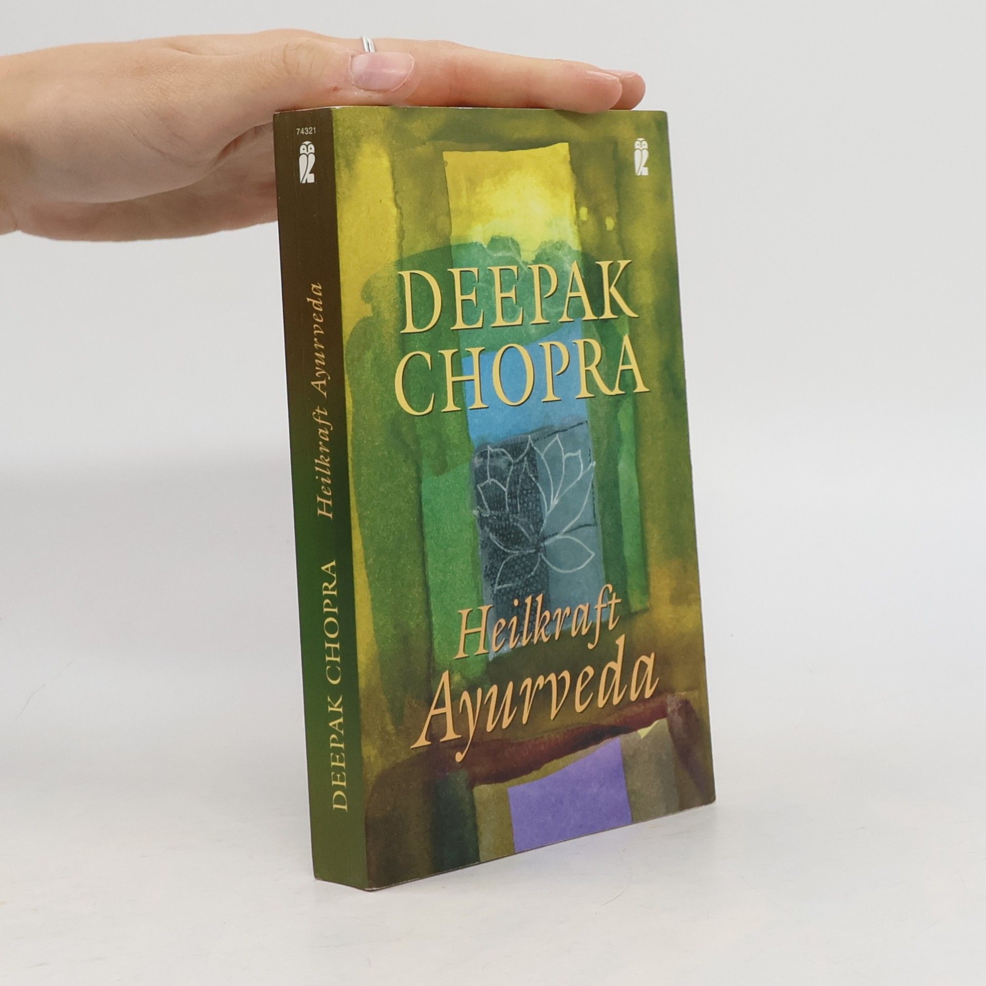 Deepak Chopra Heilkraft Ayurveda