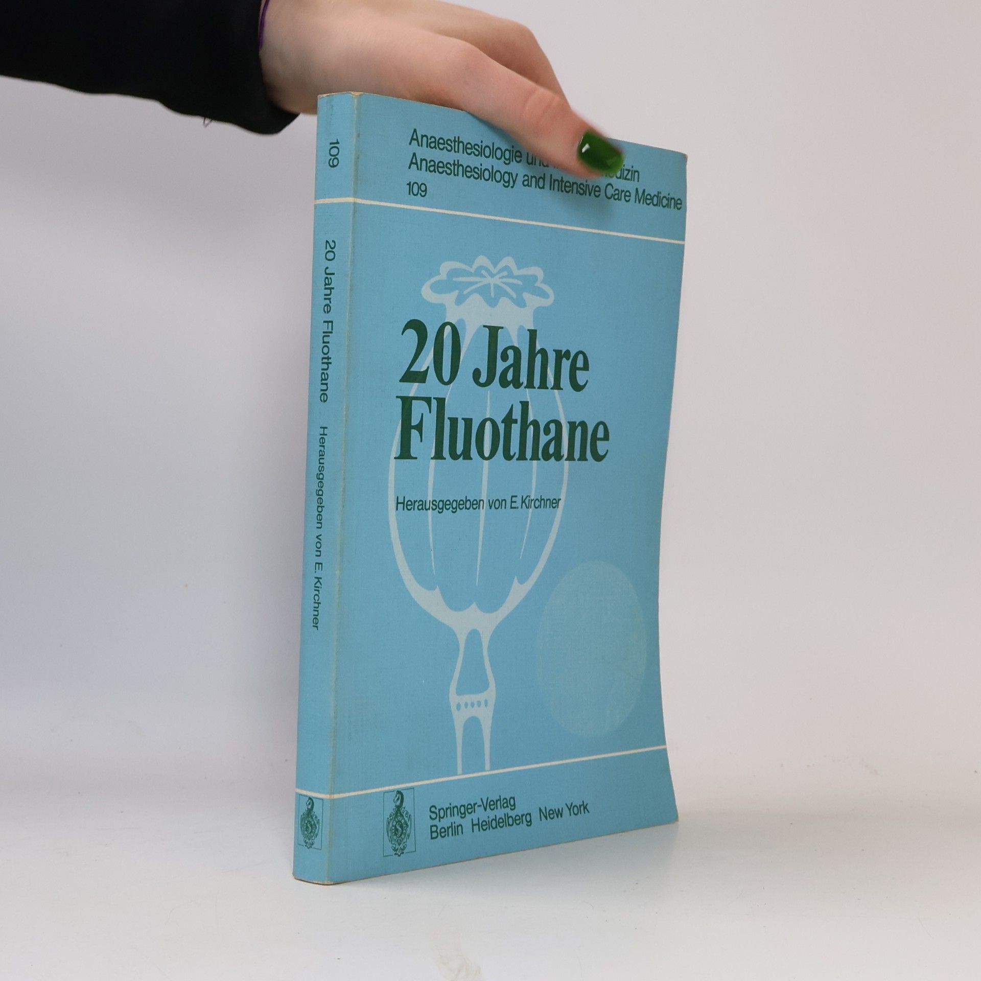 Anaesthesiologie und Intensivmedizin / Anaesthesiology and Intensive Care Medicine - 109: 20 Jahre Fluothane