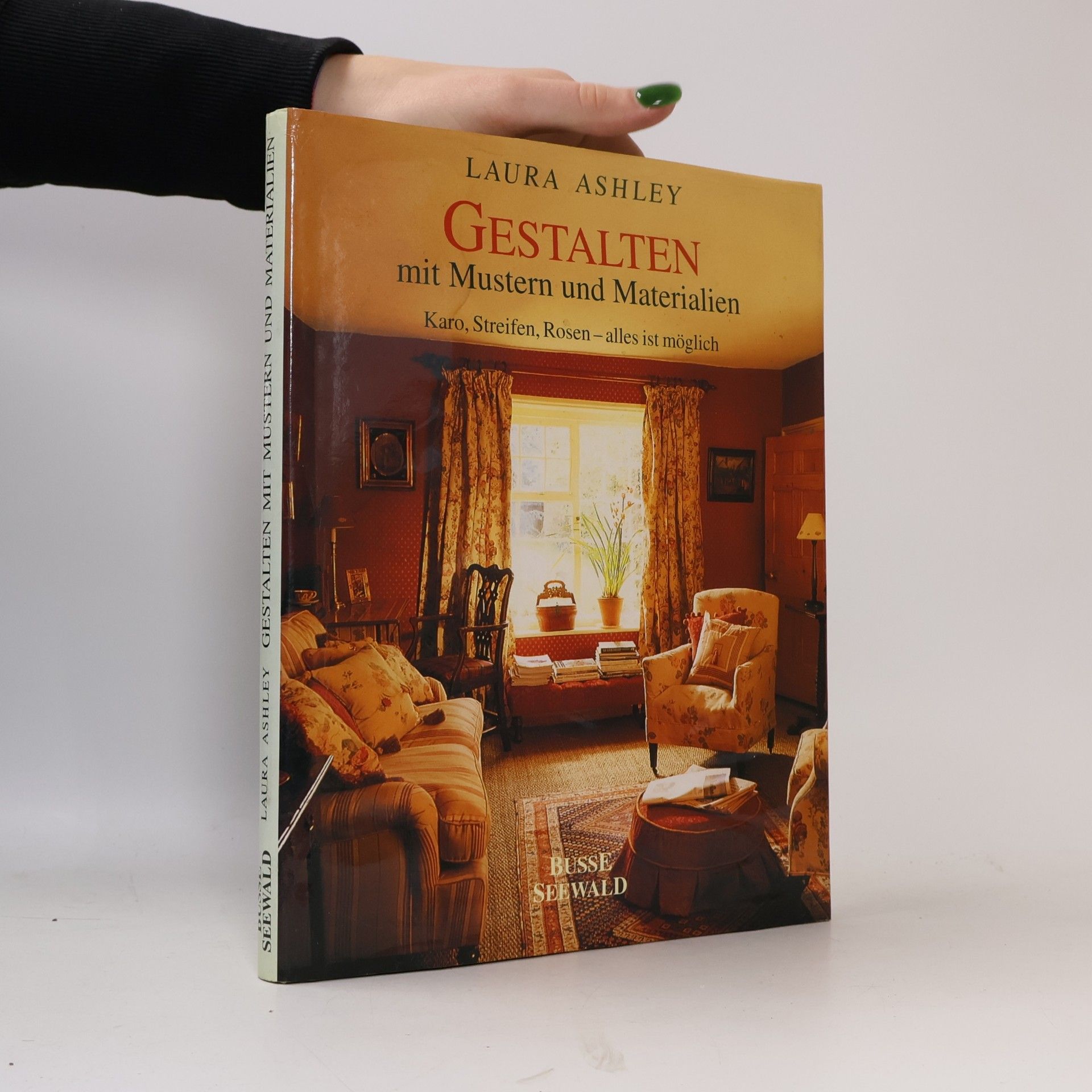 Laura Ashley Gestalten mit Mustern und Materialien. Karo, Streifen, Rosen - alles ist möglich