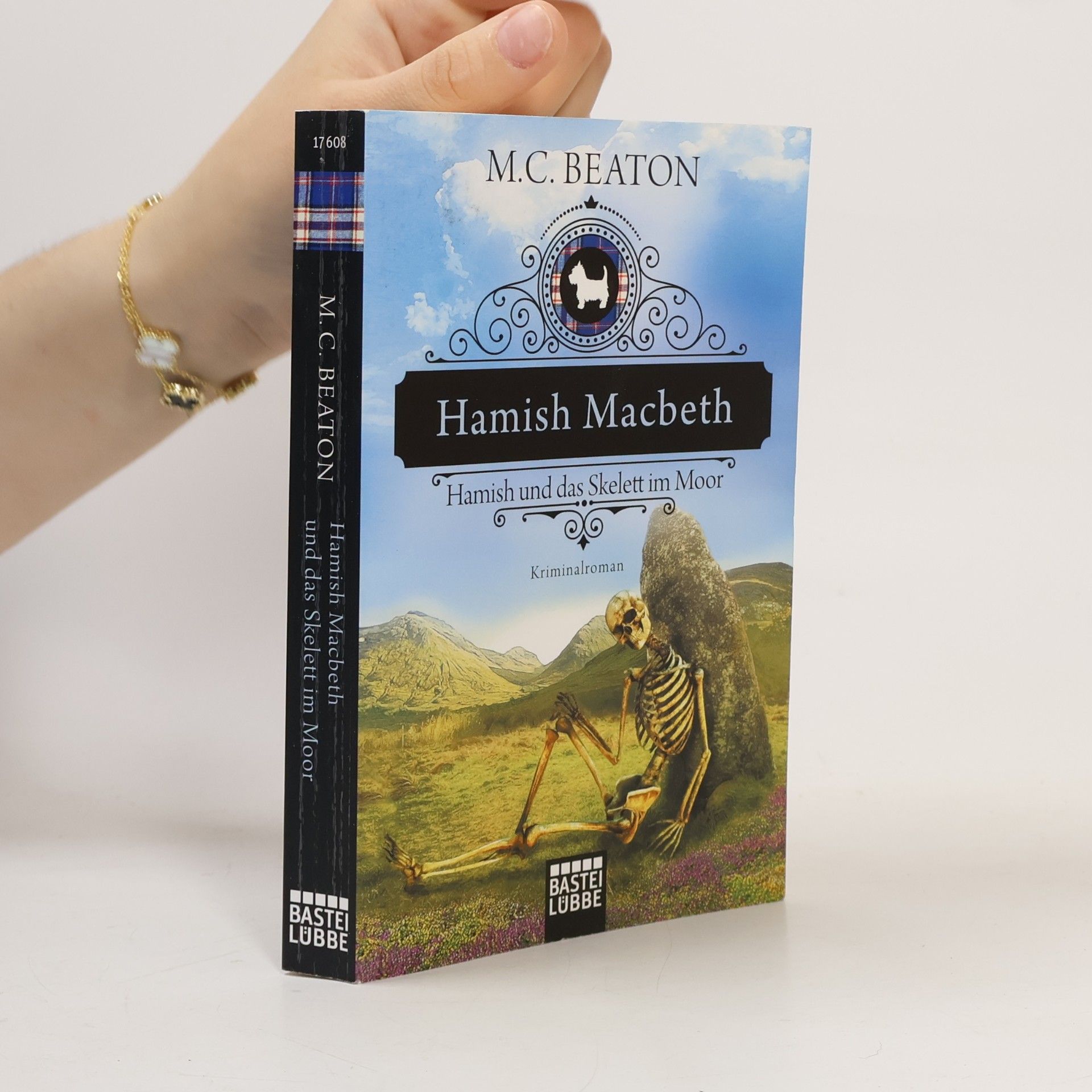 M. C. Beaton Hamish Macbeth - Hamish und das Skelett im Moor