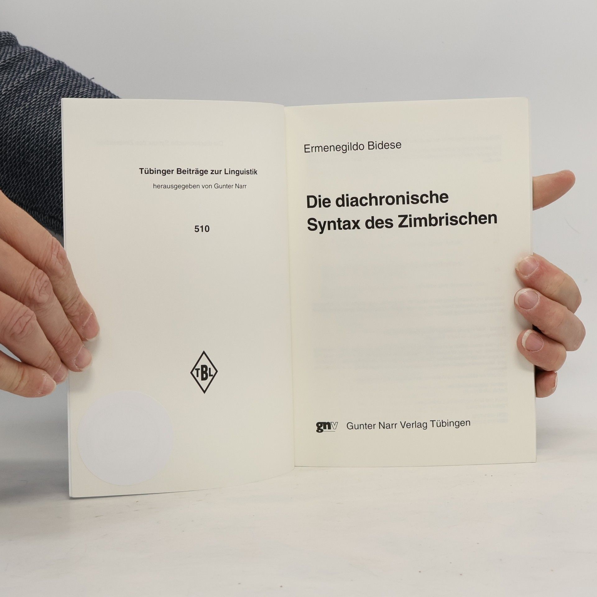 Ermenegildo Bidese Tübinger Beiträge zur Linguistik - 510: Die diachronische Syntax des Zimbrischen