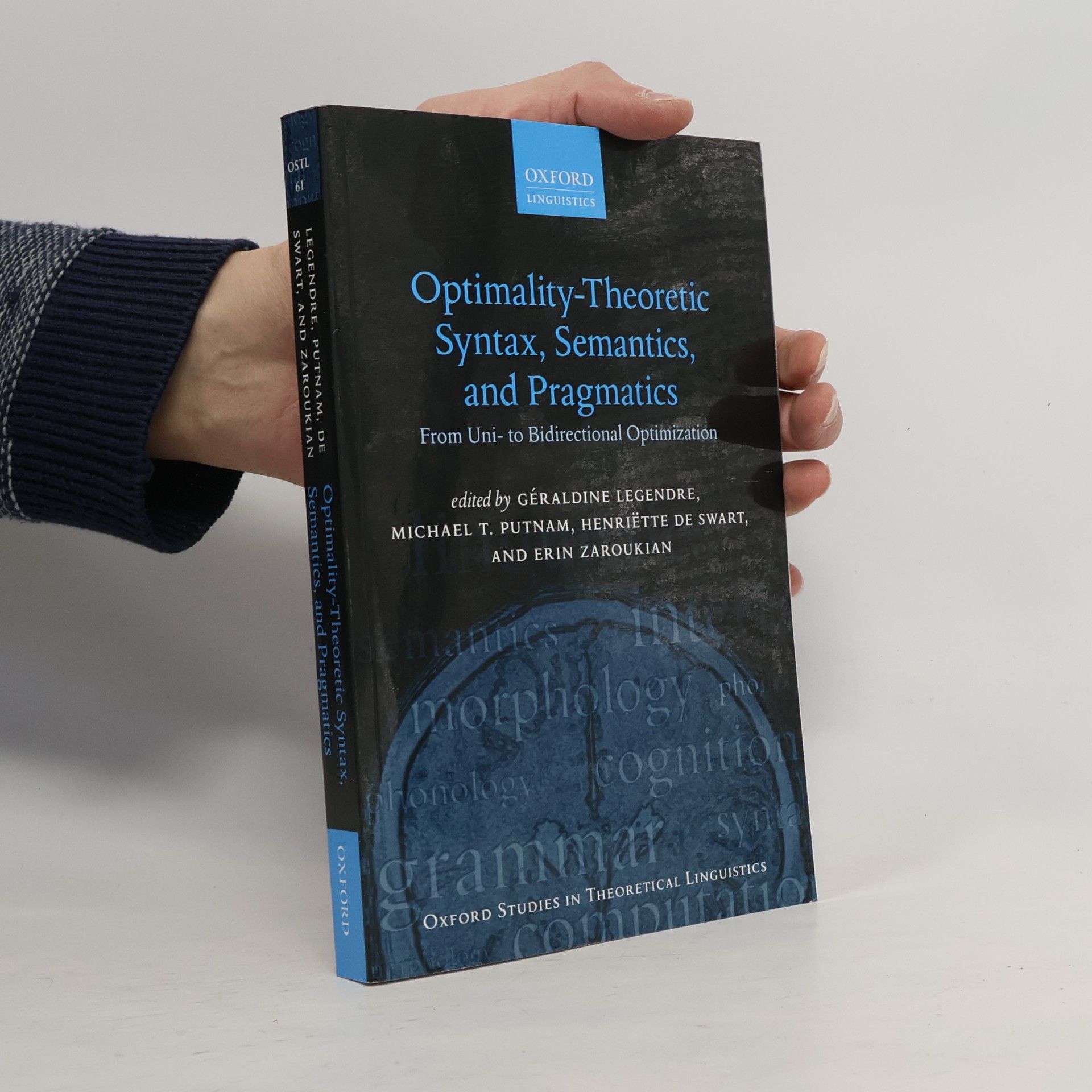 Optimality Theoretic Syntax, Semantics, and Pragmatics