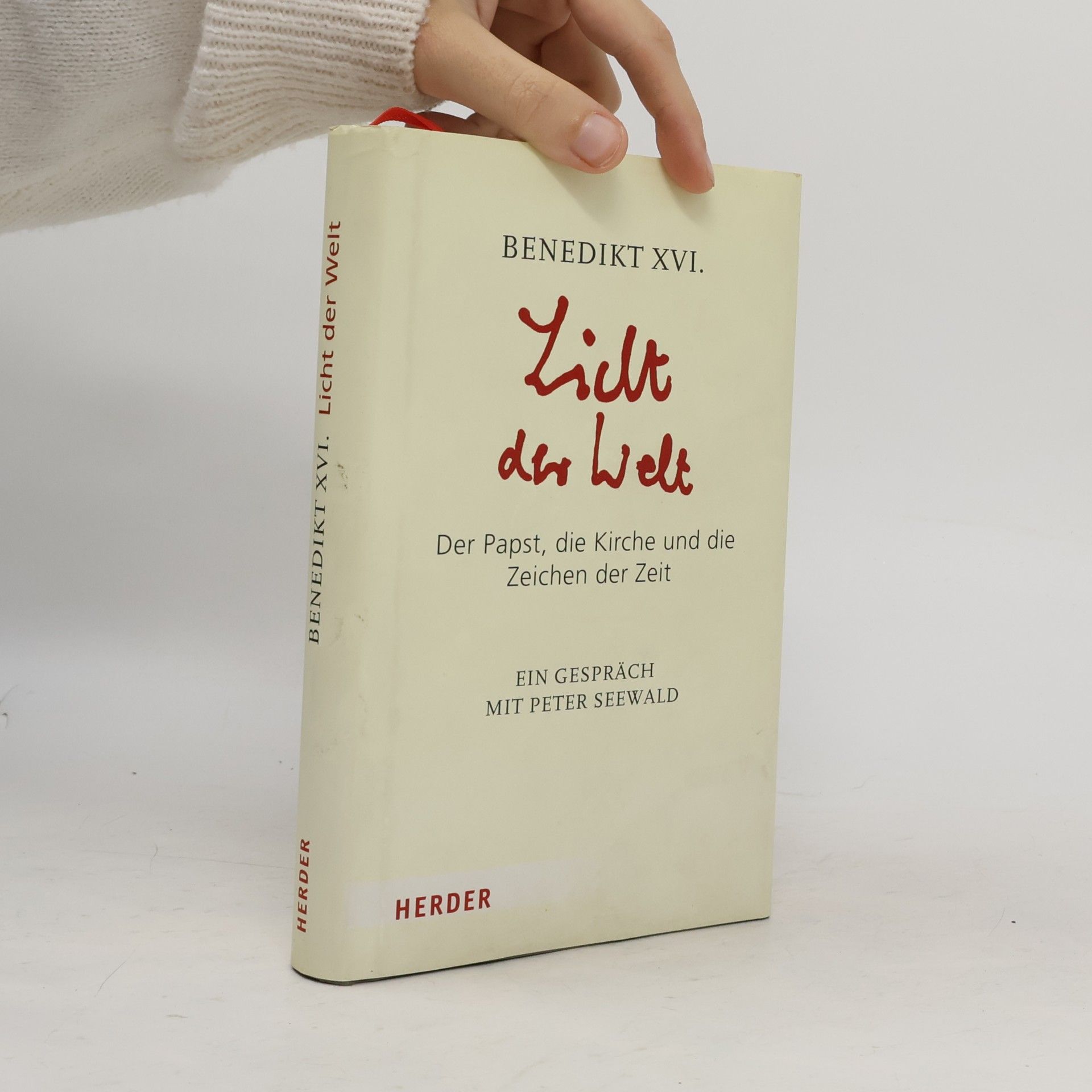 Licht der Welt: Der Papst, die Kirche und die Zeichen der Zeit