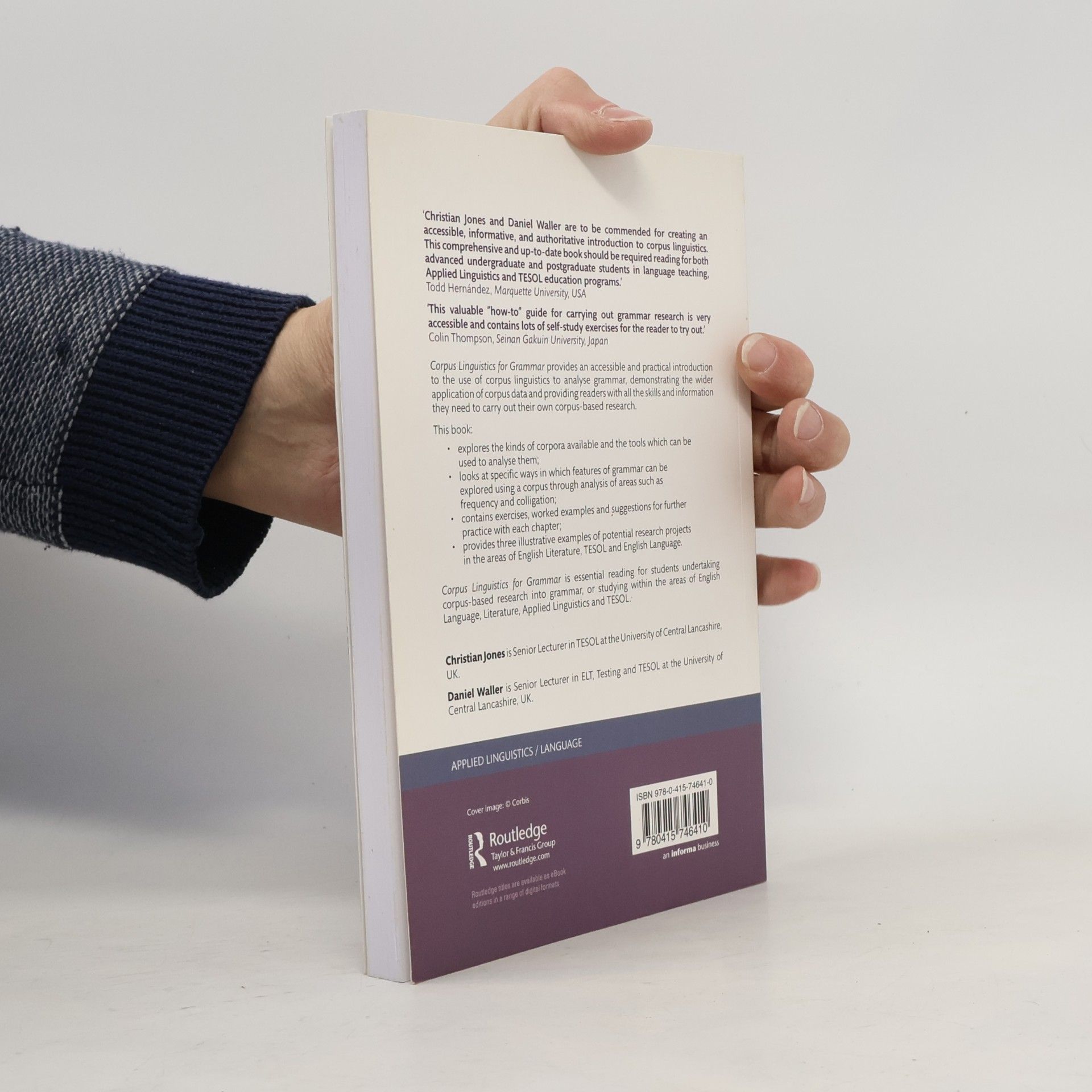 Christianne (Acquisitions Editor) Jones Routledge Corpus Linguistics Guides: Corpus Linguistics for Grammar