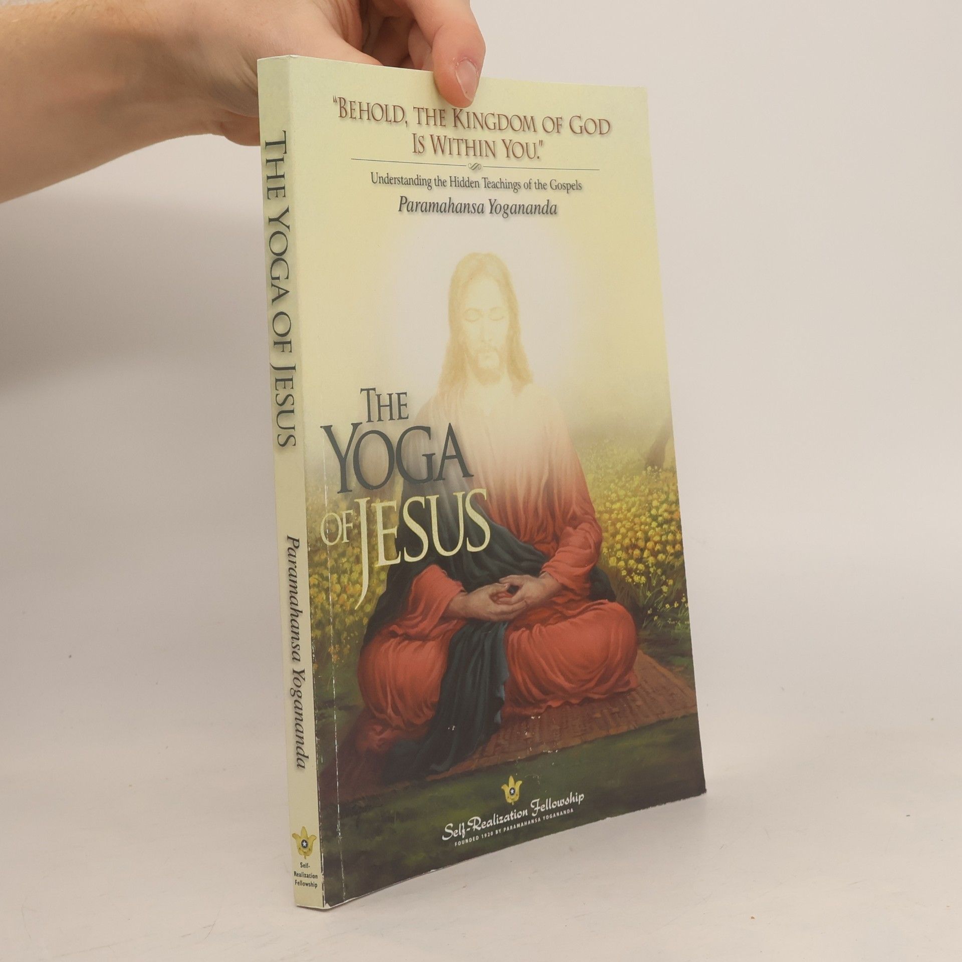 Paramahamsa Yogananda The Yoga of Jesus