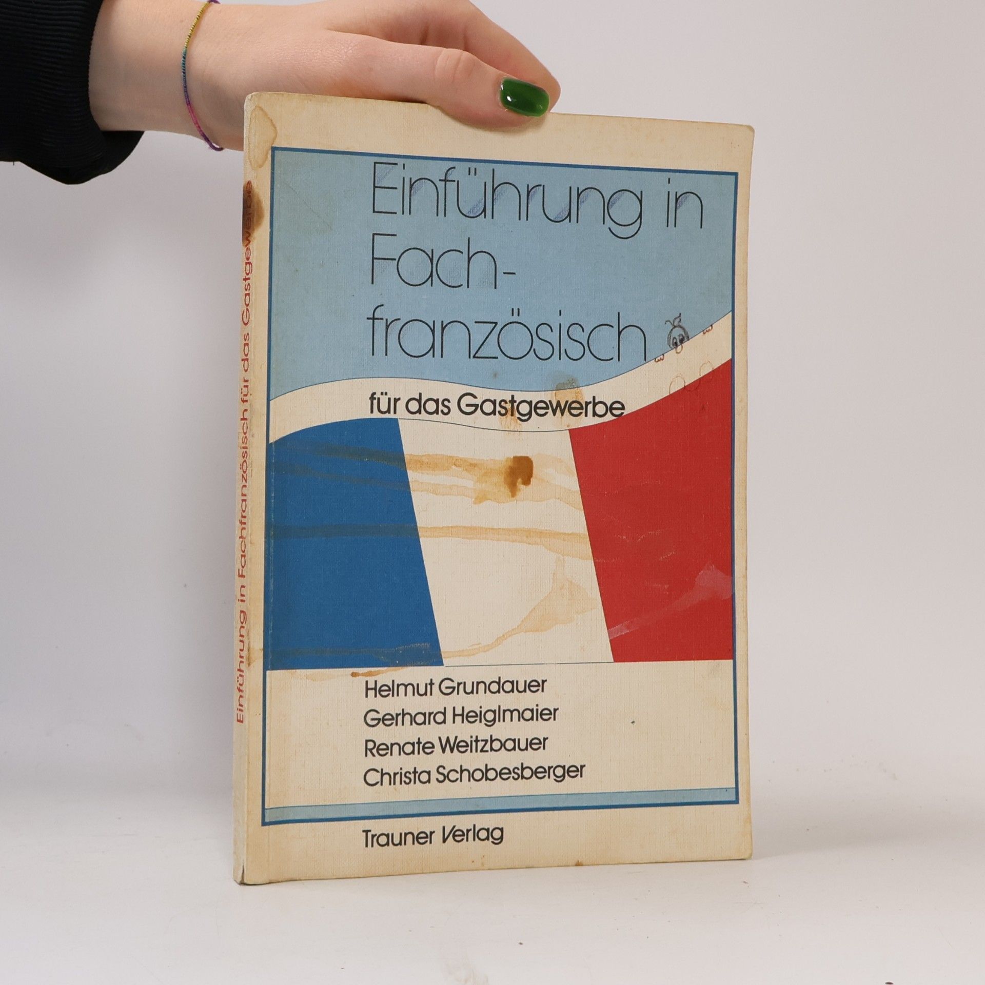 Helmut Grundauer Einführung in Fachfranzösisch für das Gastgewerbe