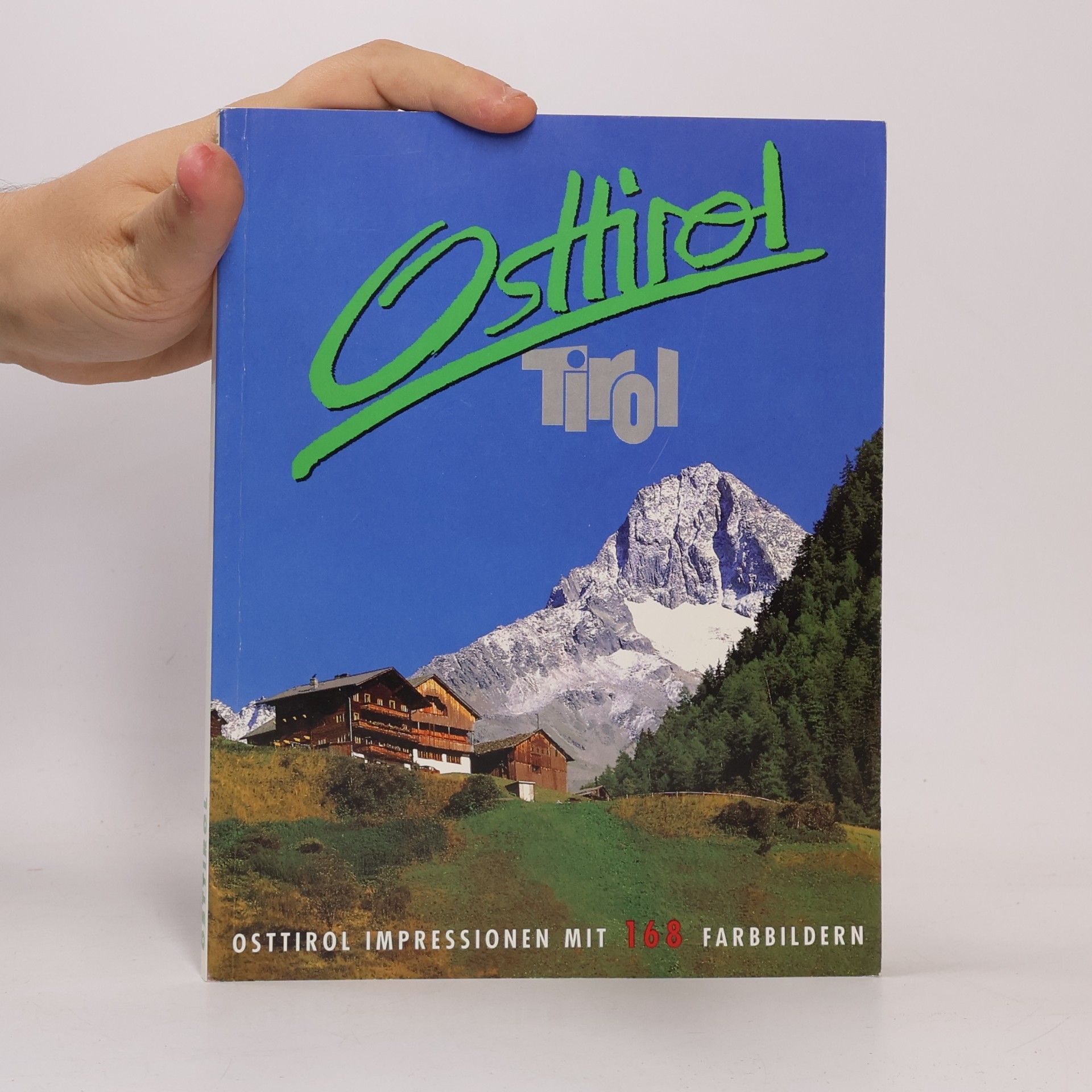 Various authors Osttirol Impressionen mit 168 Farbbildern