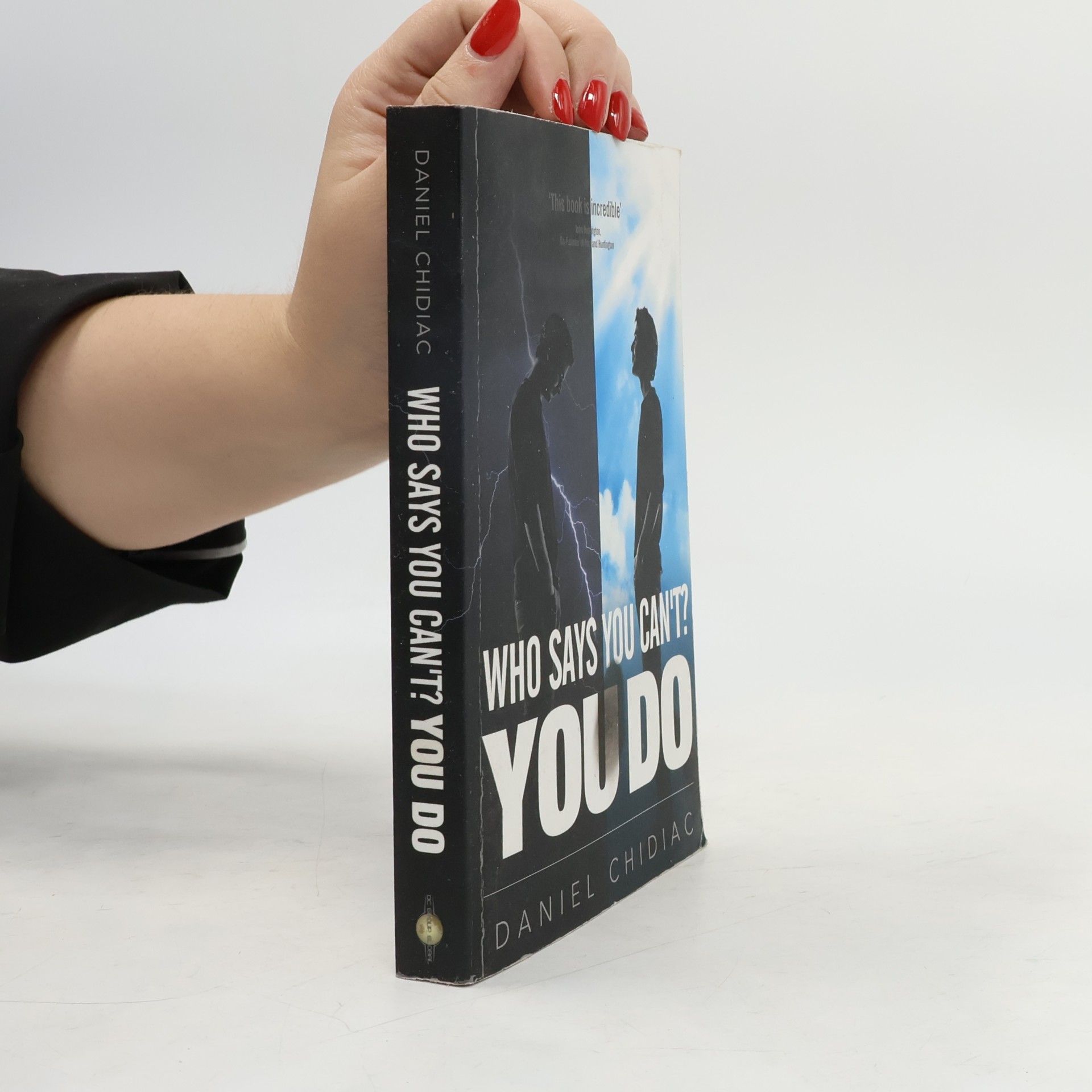 Who says you can't? : You do