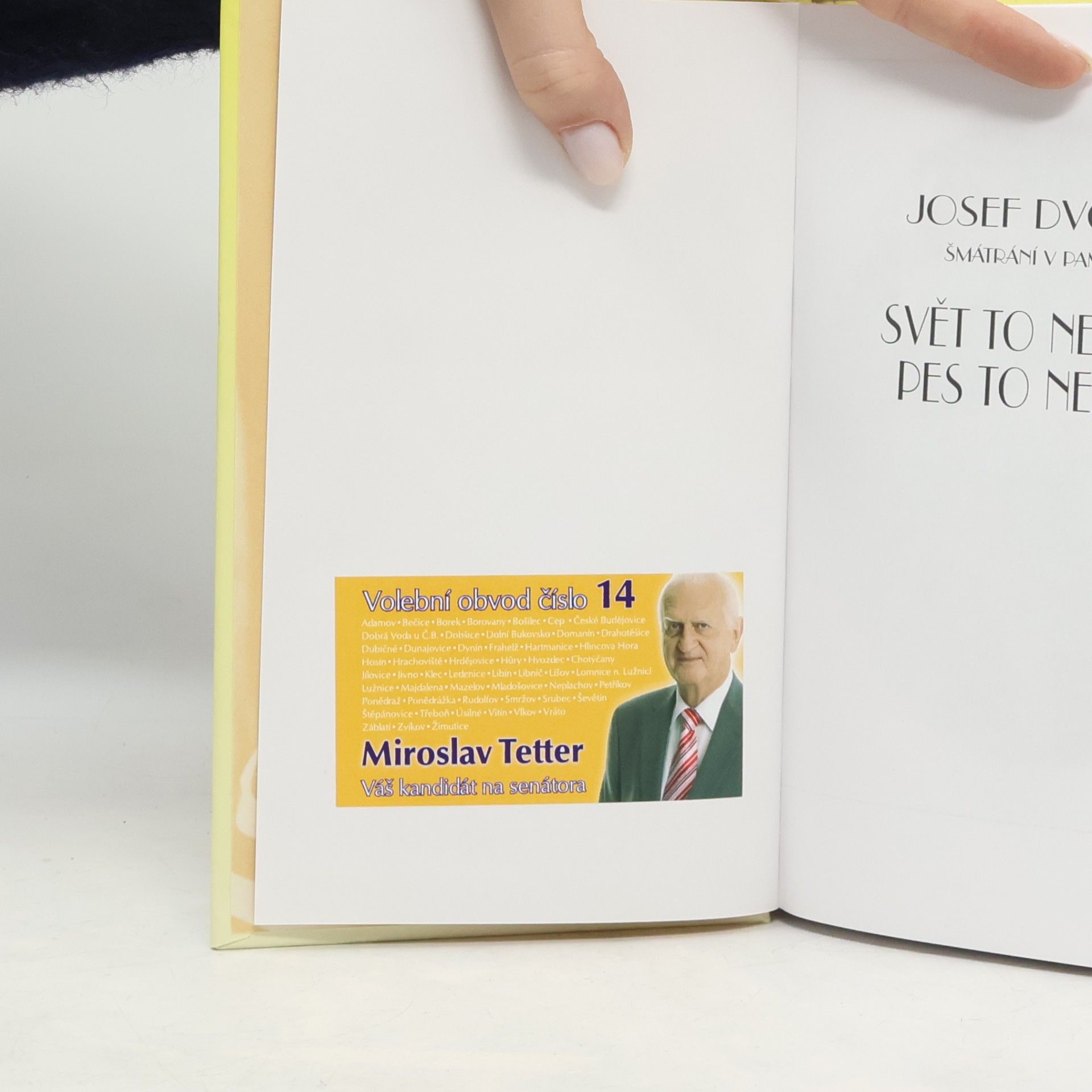 Josef Dvořák Šmátrání v paměti. Díl 2. Svět to neviděl, pes to nežral. (Podepsáno autorem)