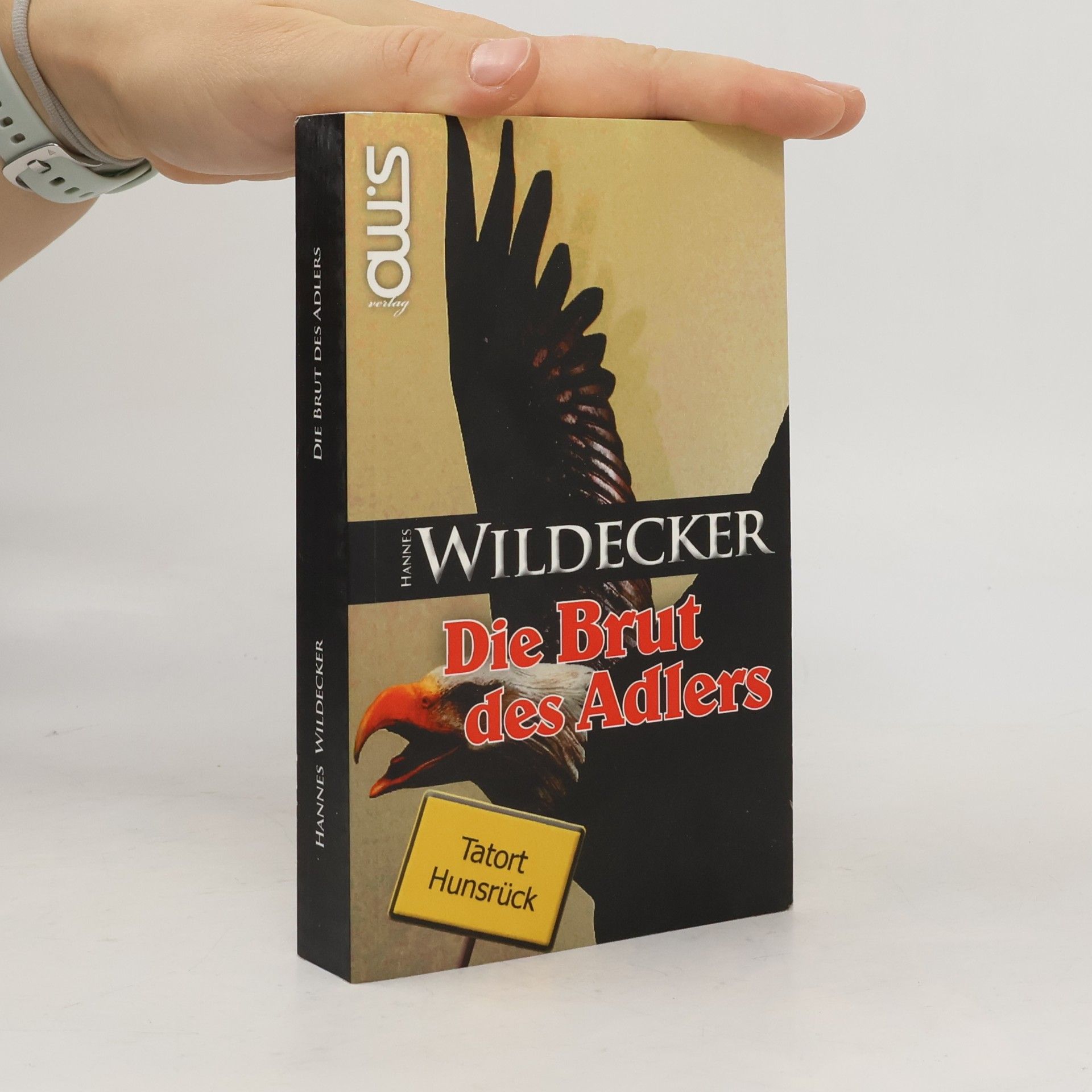 Hannes Wildecker Die Brut des Adlers