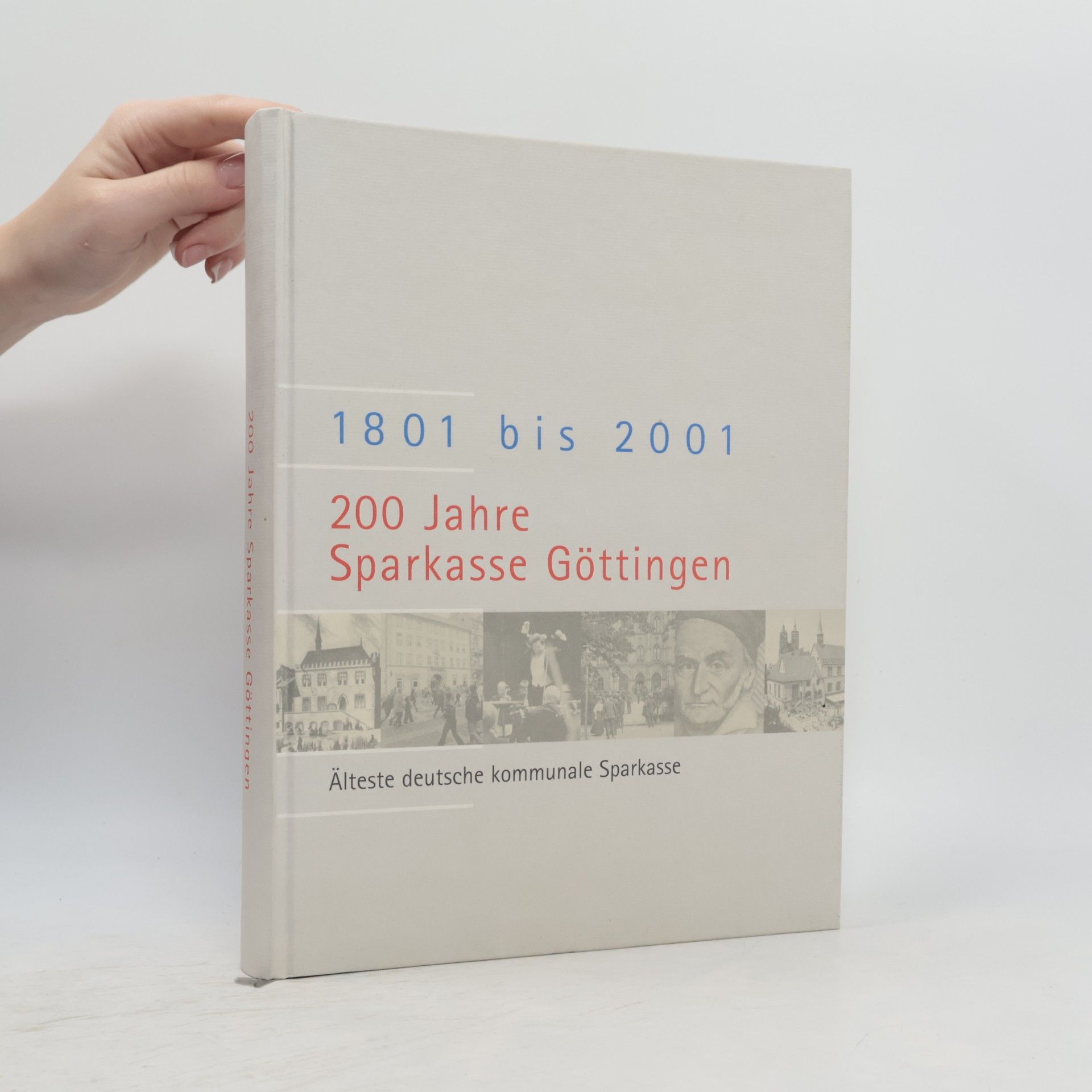 200 Jahre Sparkasse Göttingen