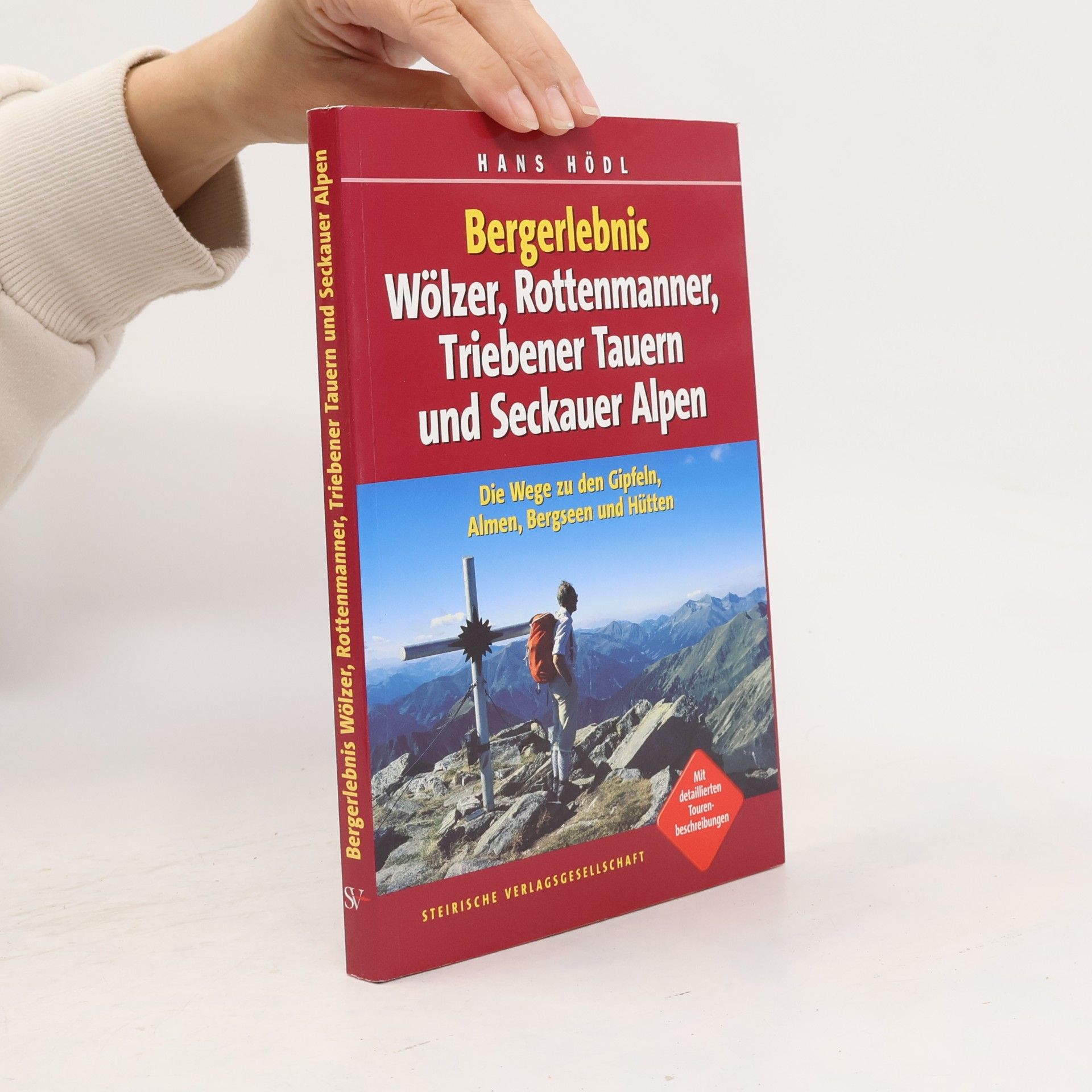 Bergerlebnis Wölzer, Rottenmanner, Triebener Tauern und Seckauer Alpen