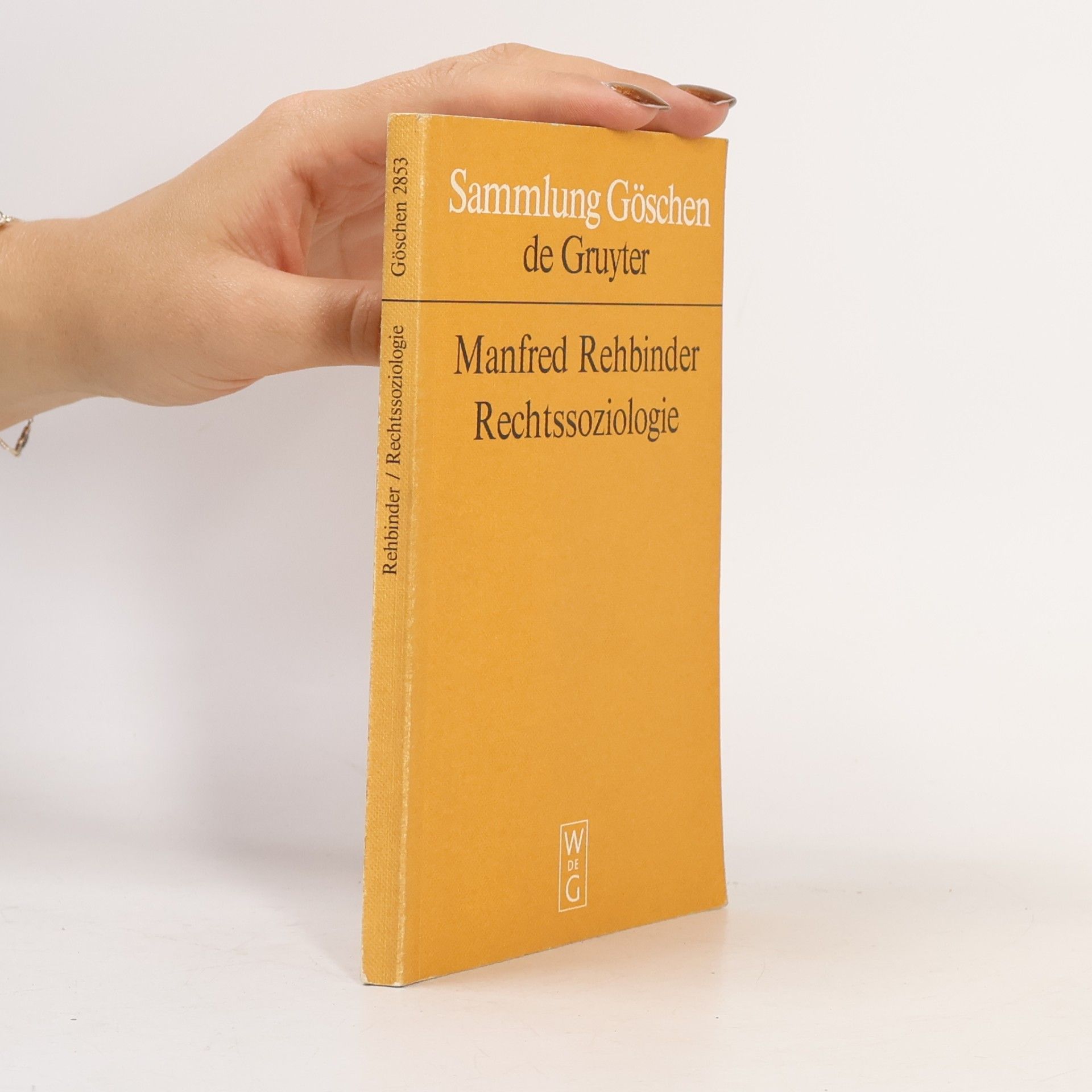 Manfred Rehbinder Sammlung Göschen - 2853: Rechtssoziologie