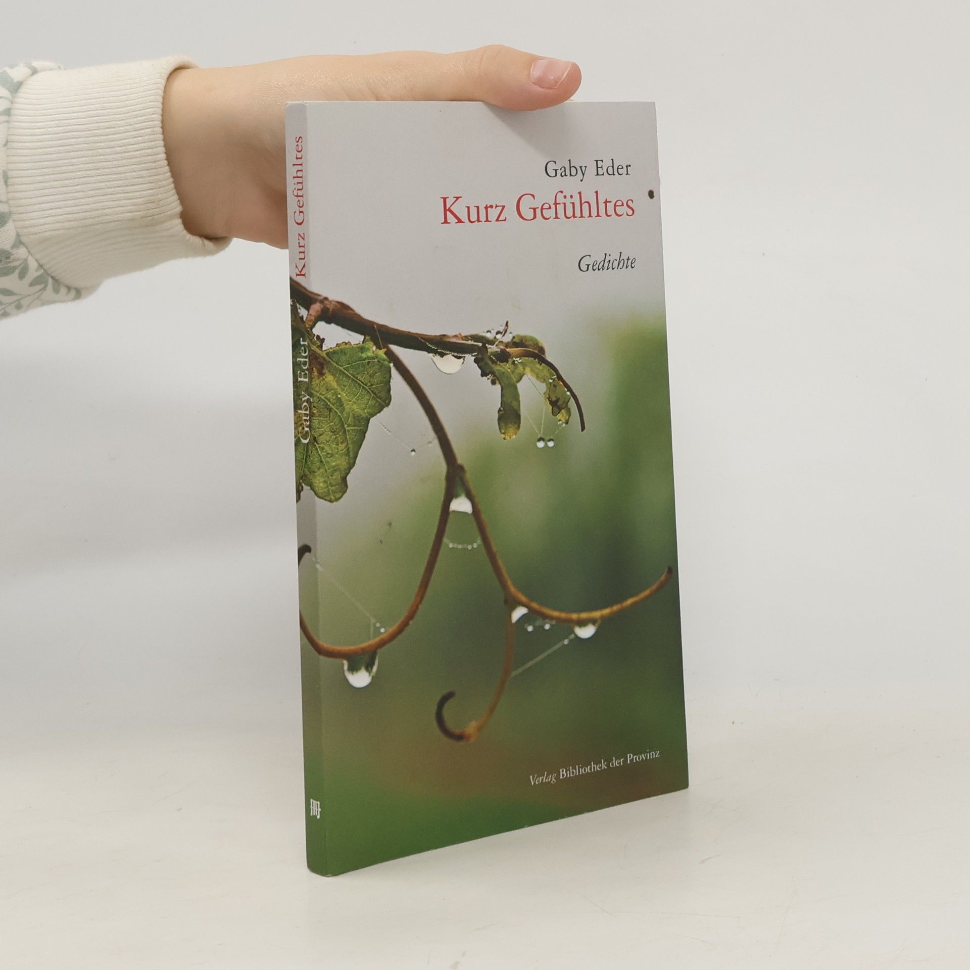 Gaby Eder Kurz Gefühltes