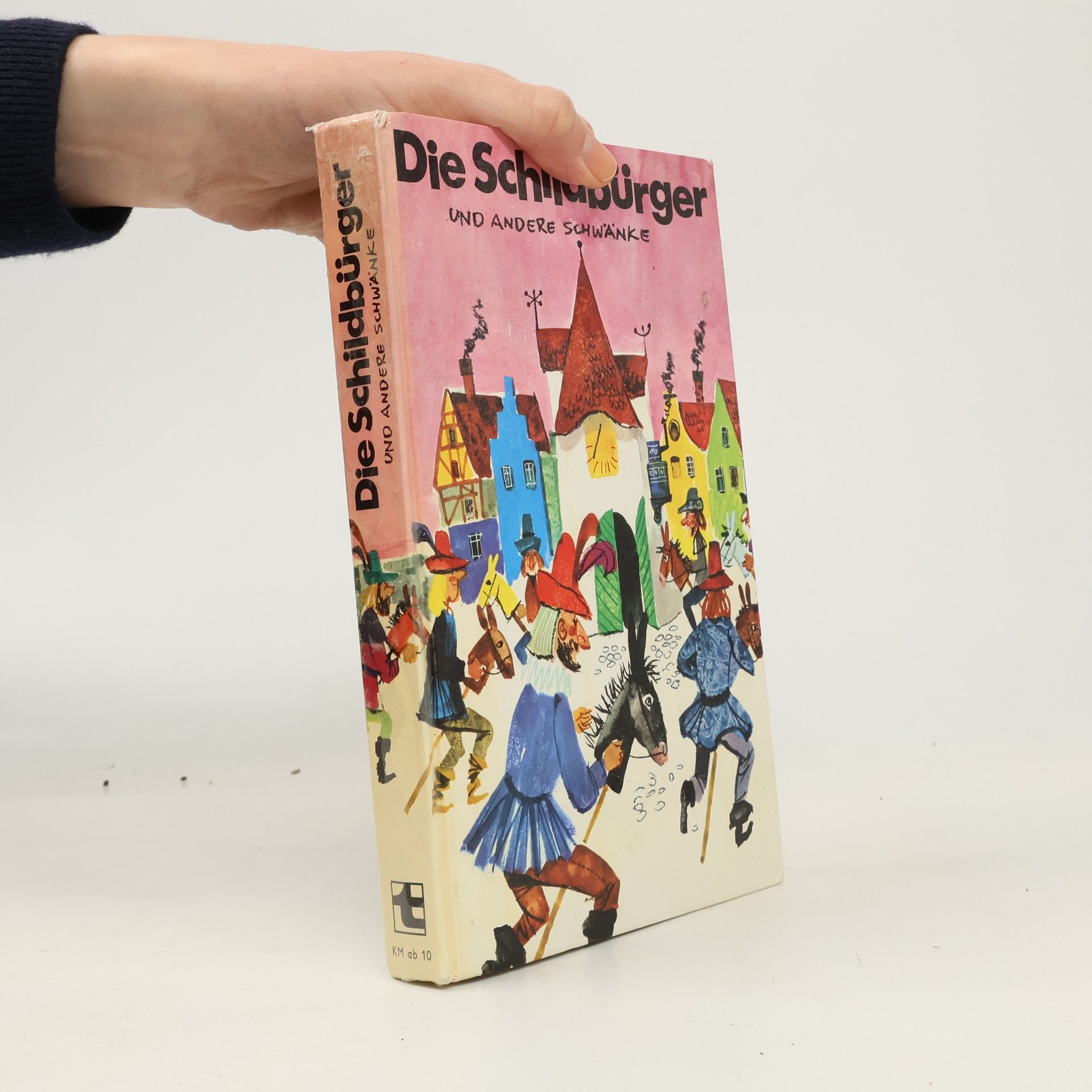 Die Schildbürger und andere Schwänke