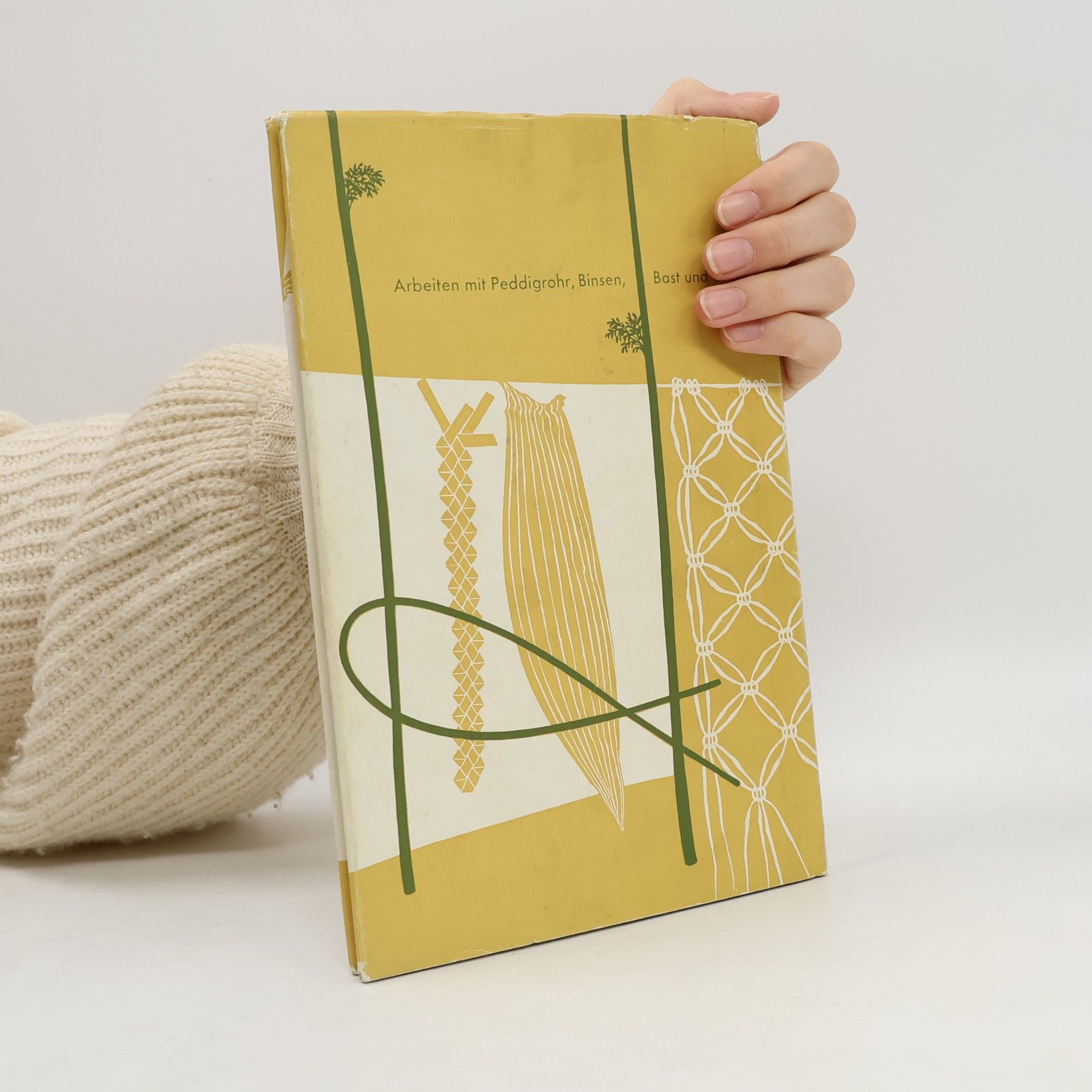 Ruth Zechlin Das Flechtbuch. Arbeiten mit Peddigrohr, Binsen, Bast und Stroh