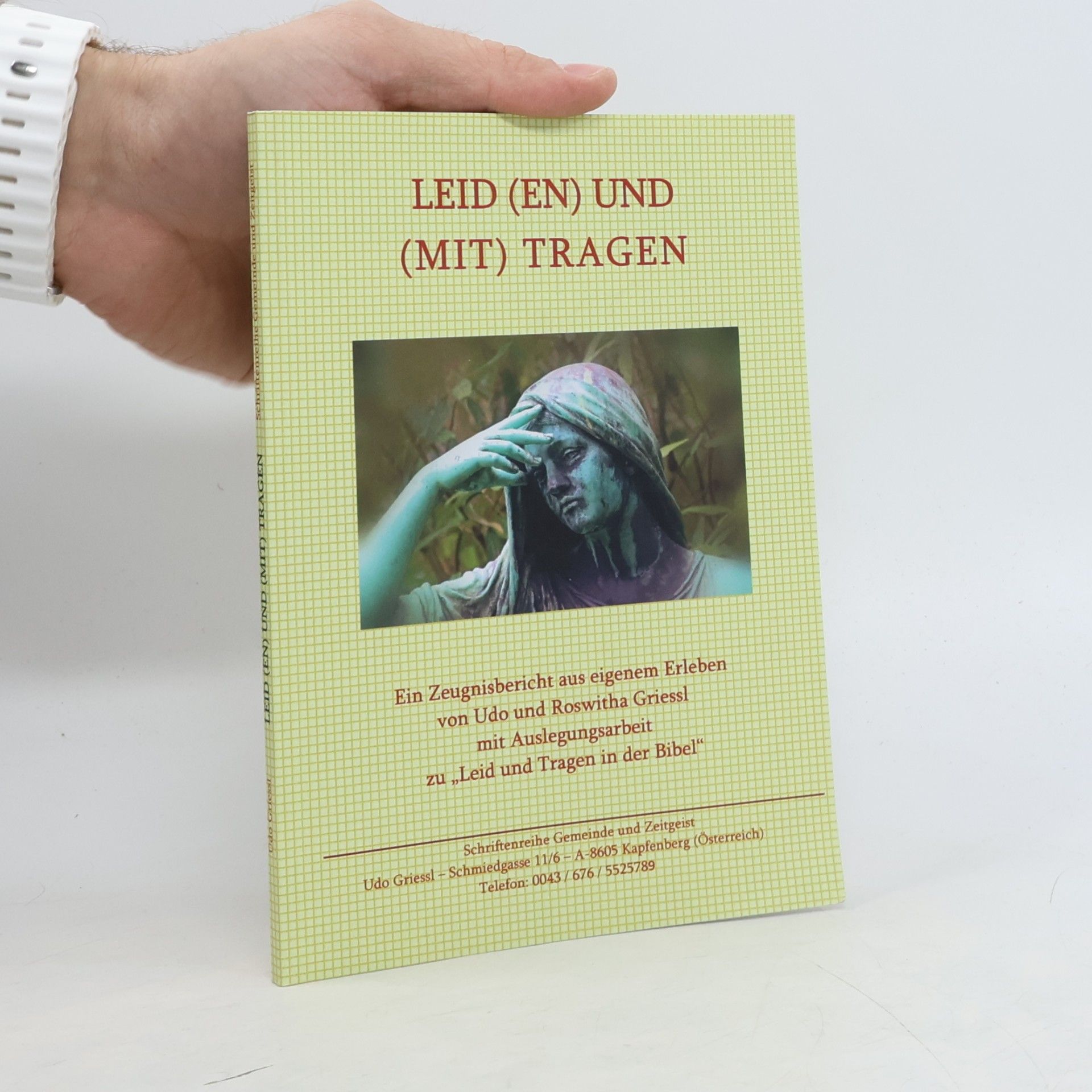 LEID (EN) UND (MIT) TRAGEN
