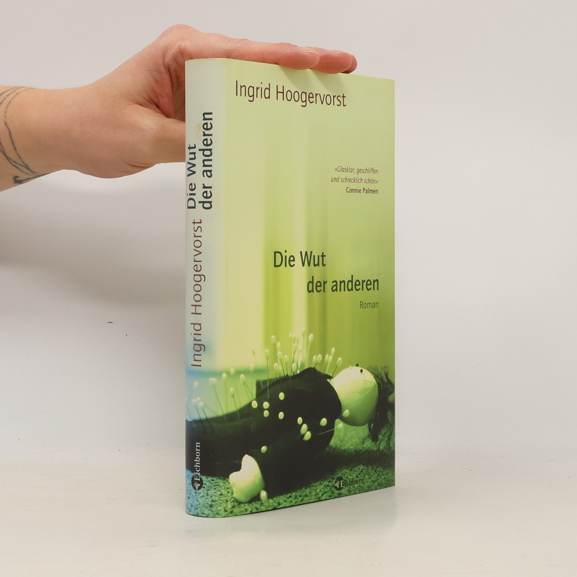 Ingrid Hoogervorst Die Wut der anderen