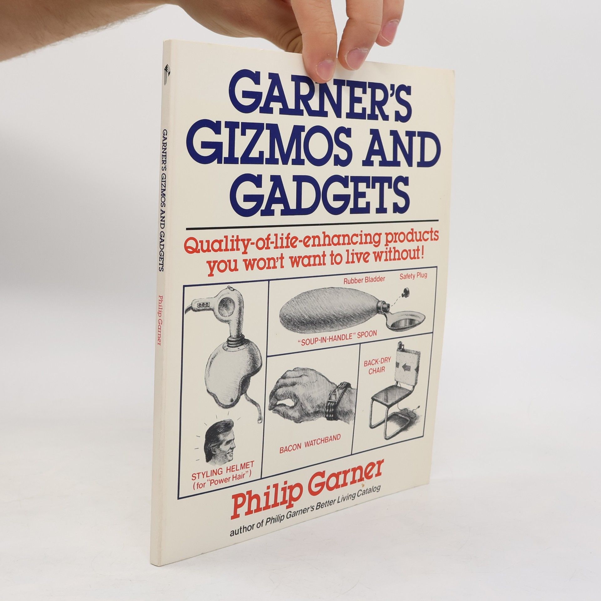 Philippe Garner Garner's Gizmos & Gadgets