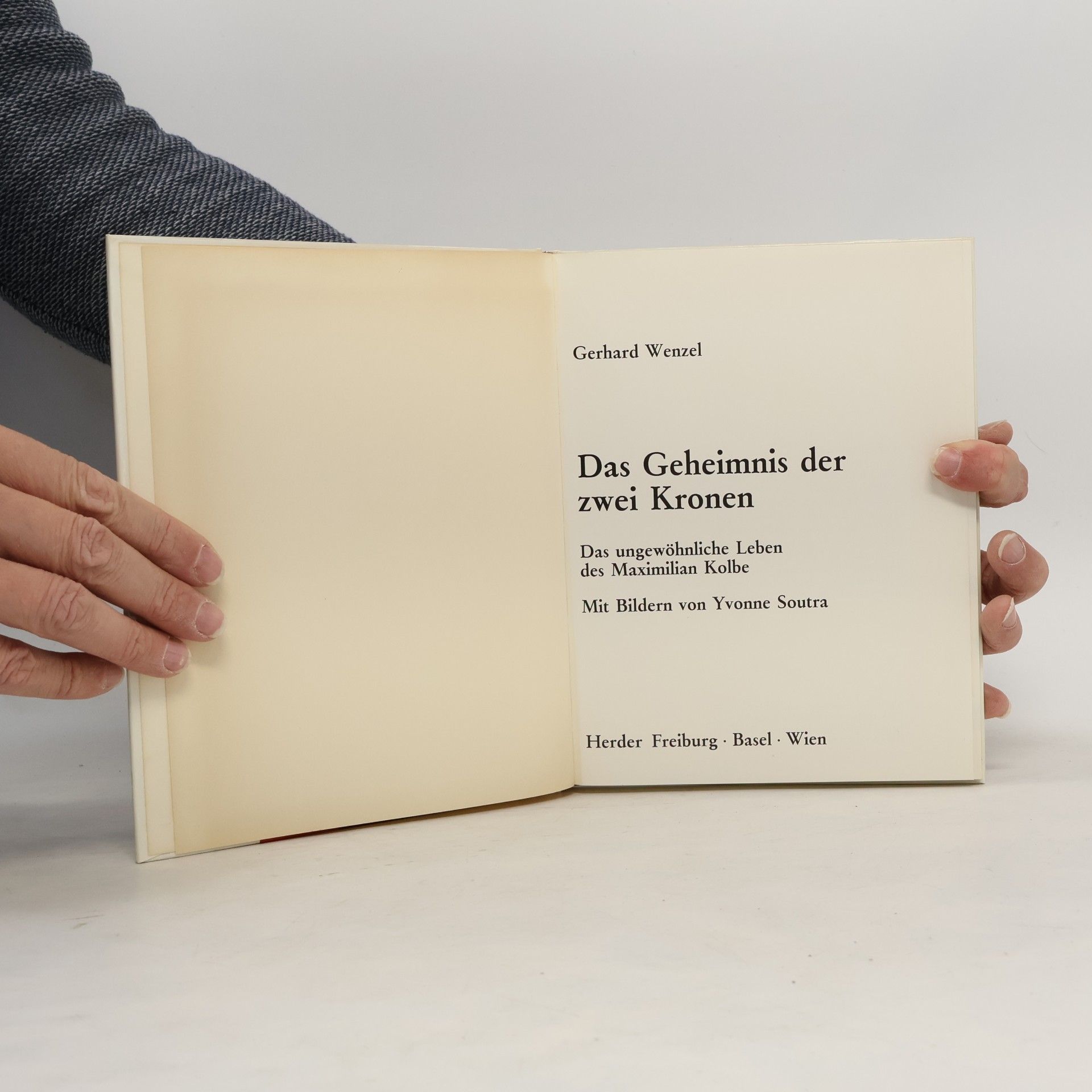 Gerhard Wenzel Das Geheimnis der zwei Kronen. Das ungewöhnliche Leben des Maximilian Kolbe