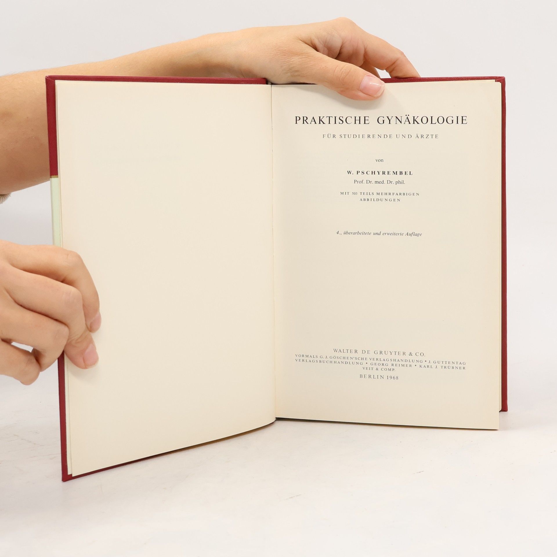 Willibald Pschyrembel Praktische Gynäkologie. Für Studierende und Ärzte