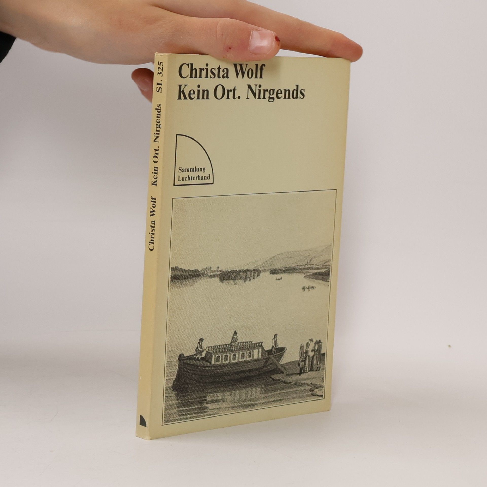 Christa Wolf Kein Ort. Nirgends