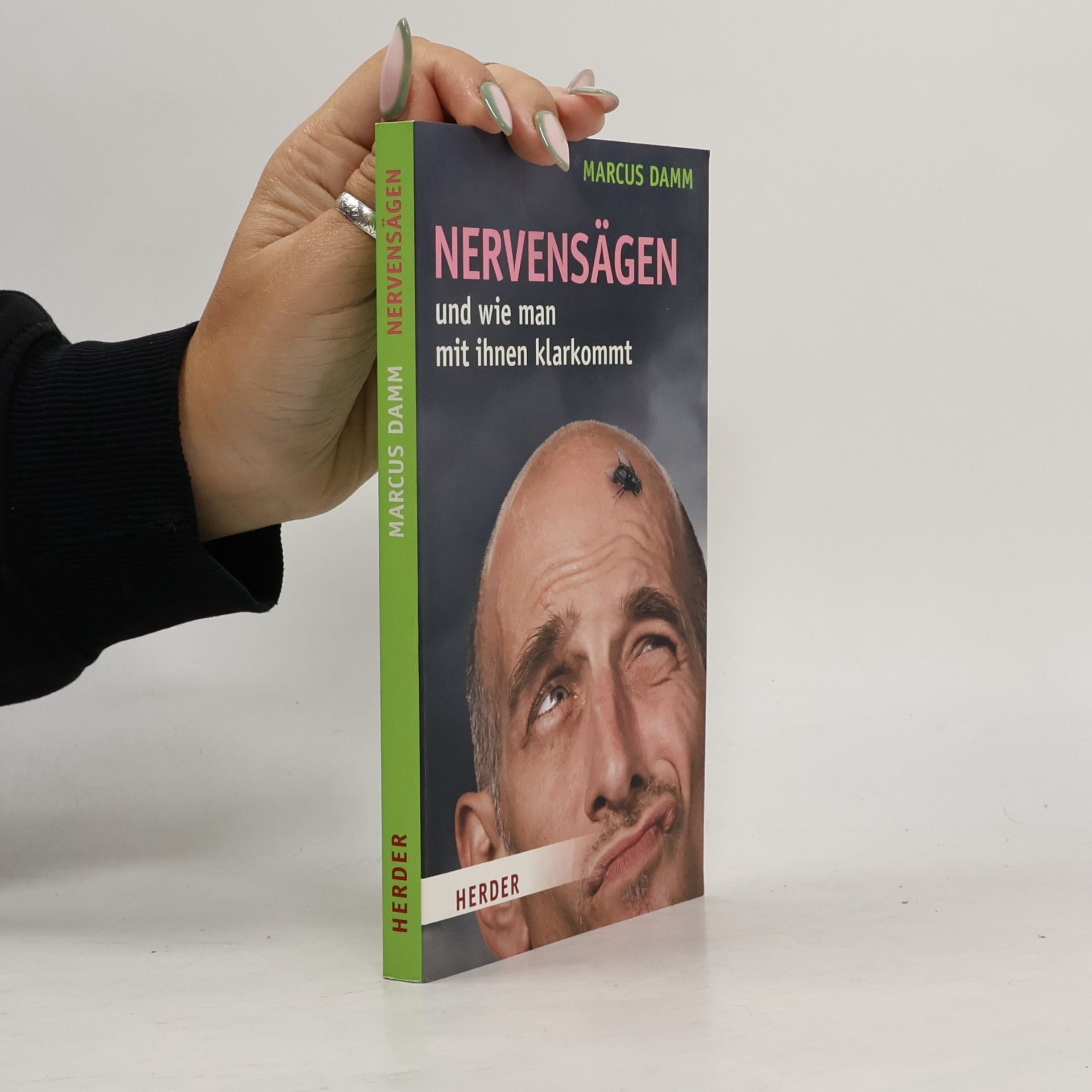 Marcus Damm Nervensägen - und wie man mit ihnen klar kommt