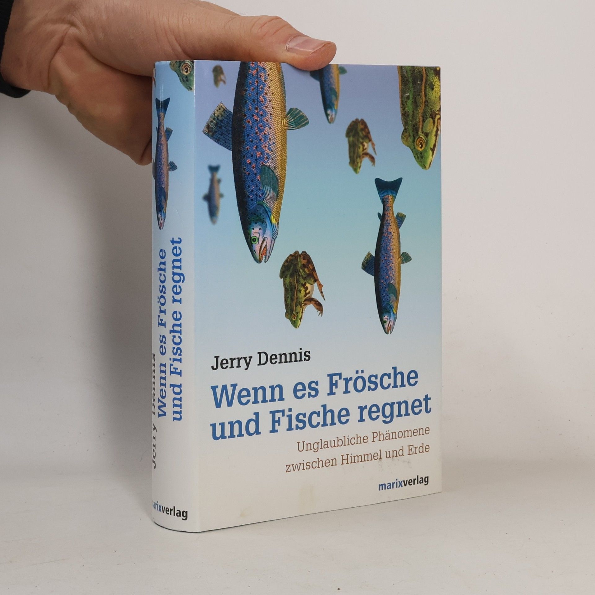 Wenn es Frösche und Fische regnet