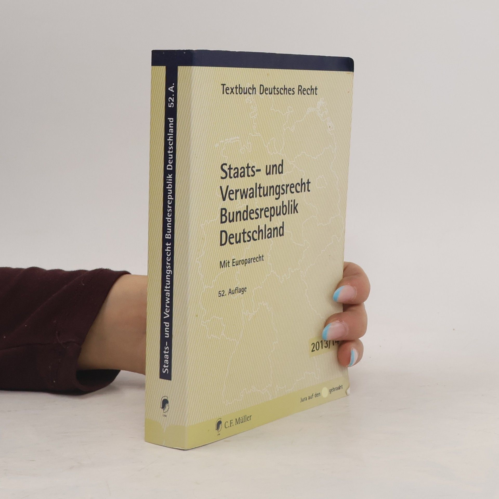Textbuch Deutsches Recht - 52: Staats- und Verwaltungsrecht Bundesrepublik Deutschland