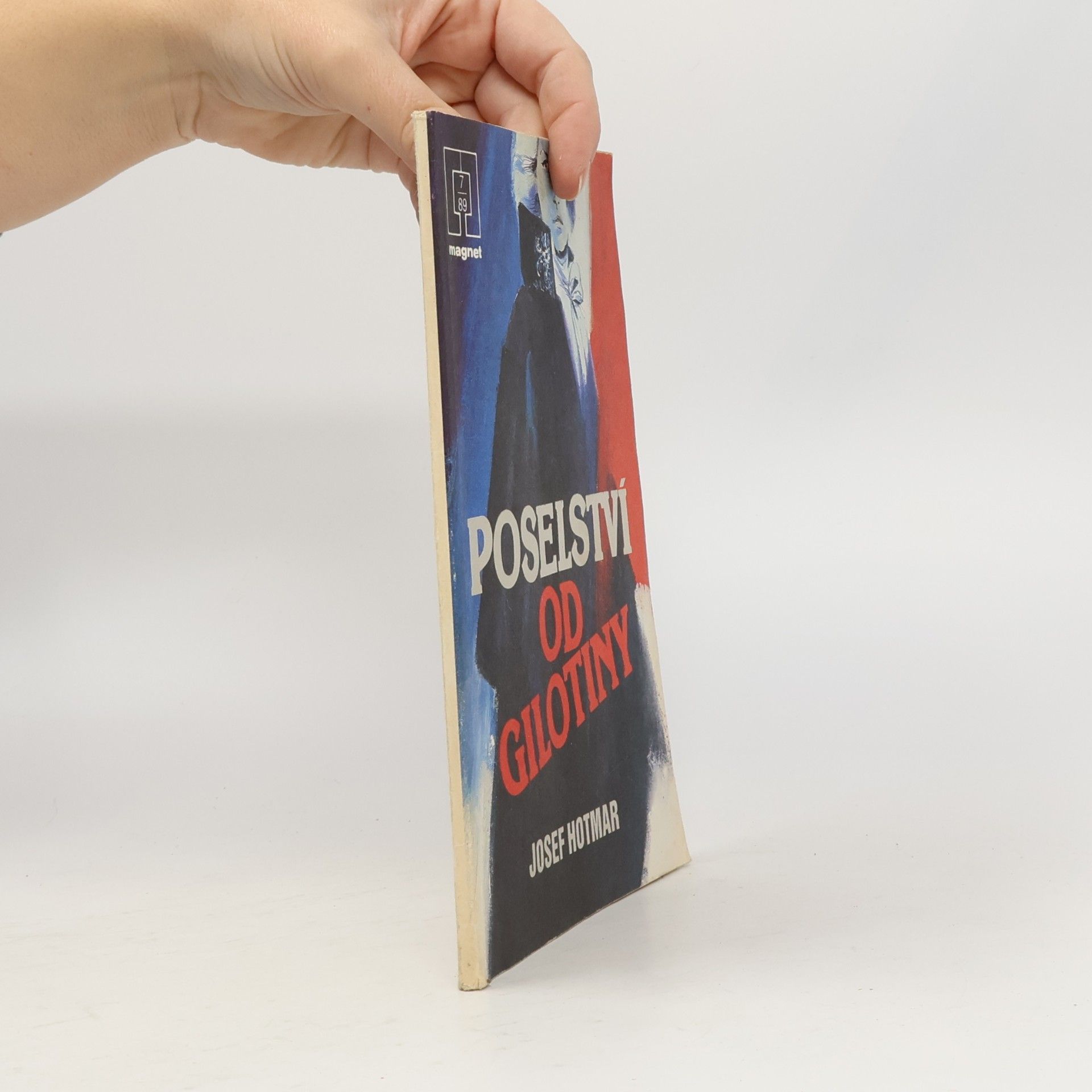 Josef Hotmar Poselství od gilotiny