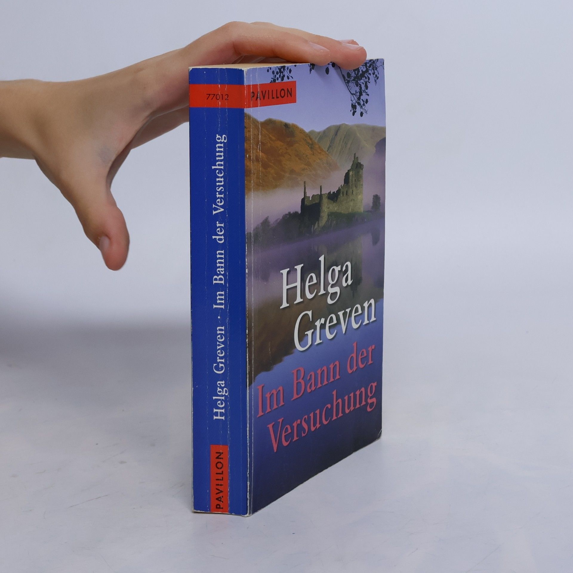 Helga Greven Im Bann der Versuchung. Roman