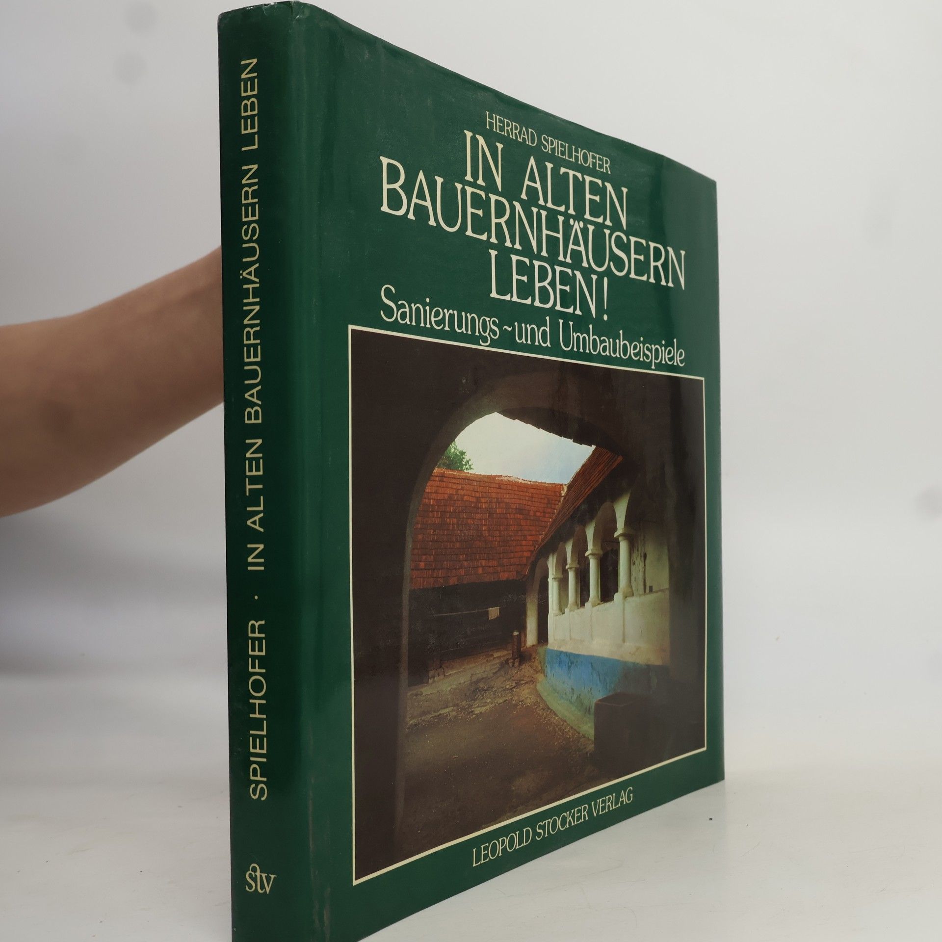 In alten Bauernhäusern leben!