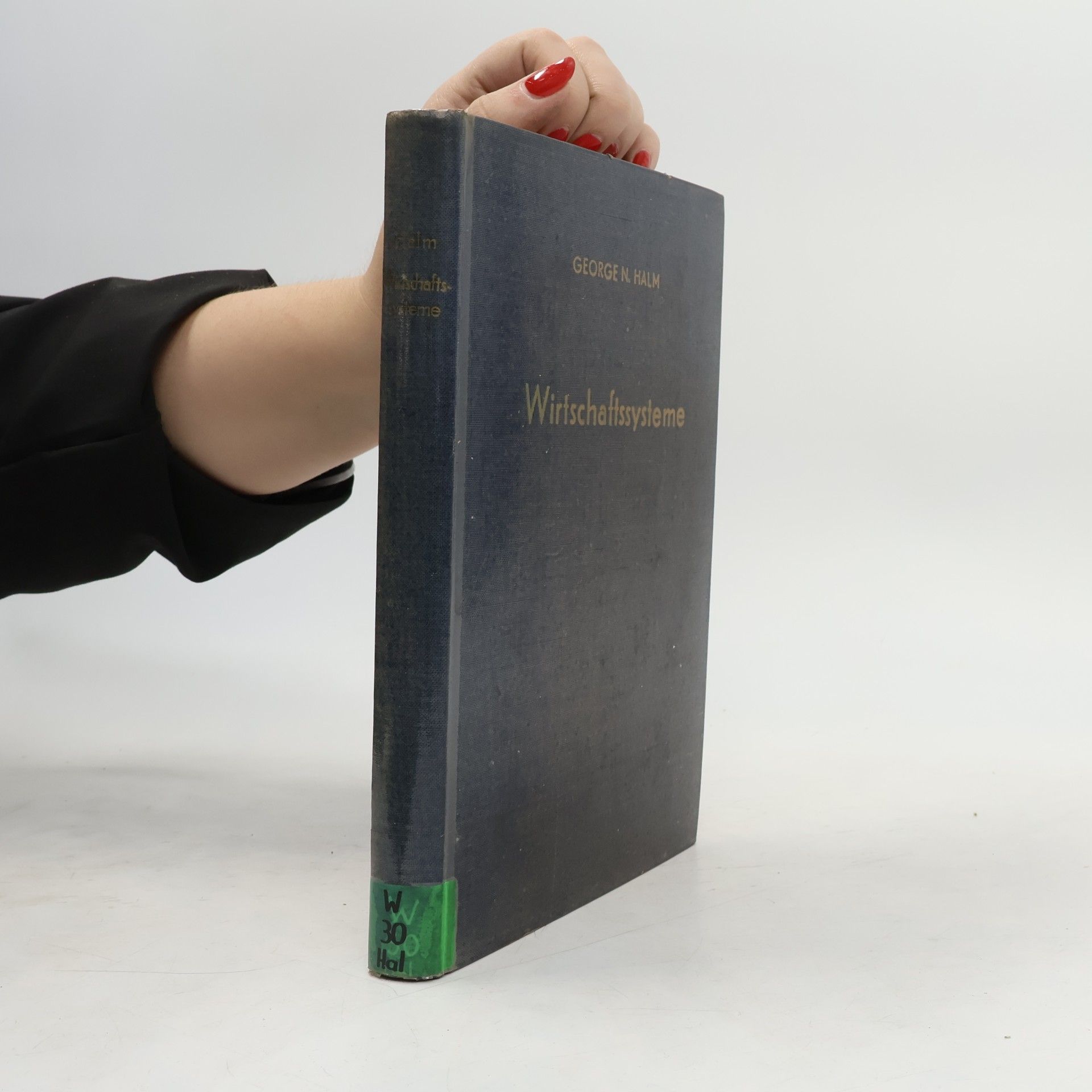 George N. Halm Wirtschaftssysteme
