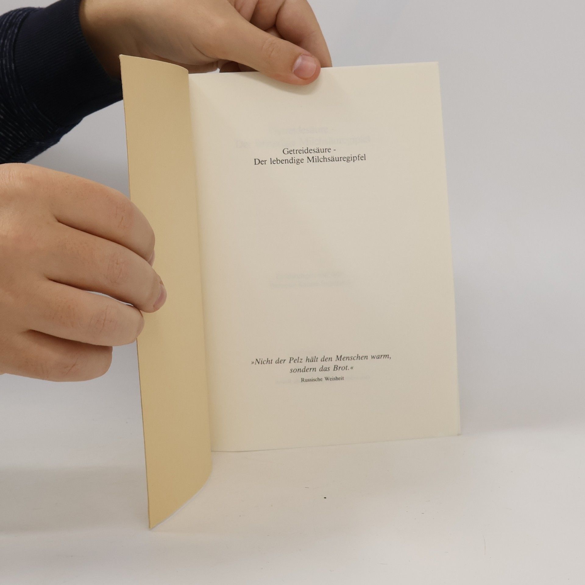 Kolektiv autorů Getreidesäure. Der lebendige Milchsäuregipfel