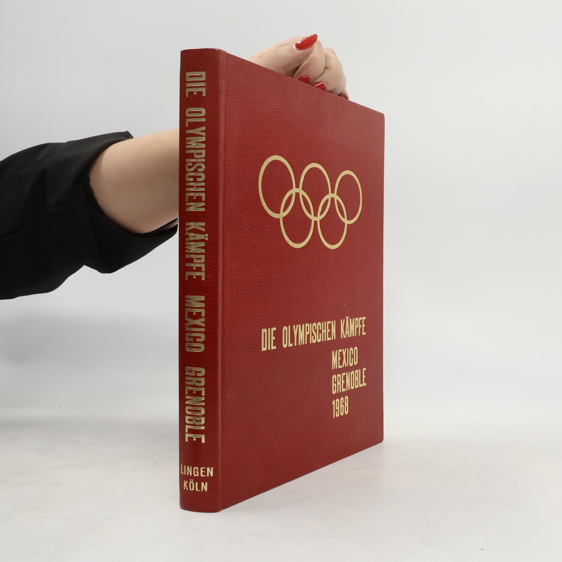 Autorenkollektiv Die Olympischen kämpfe Mexico Grenoble 1968